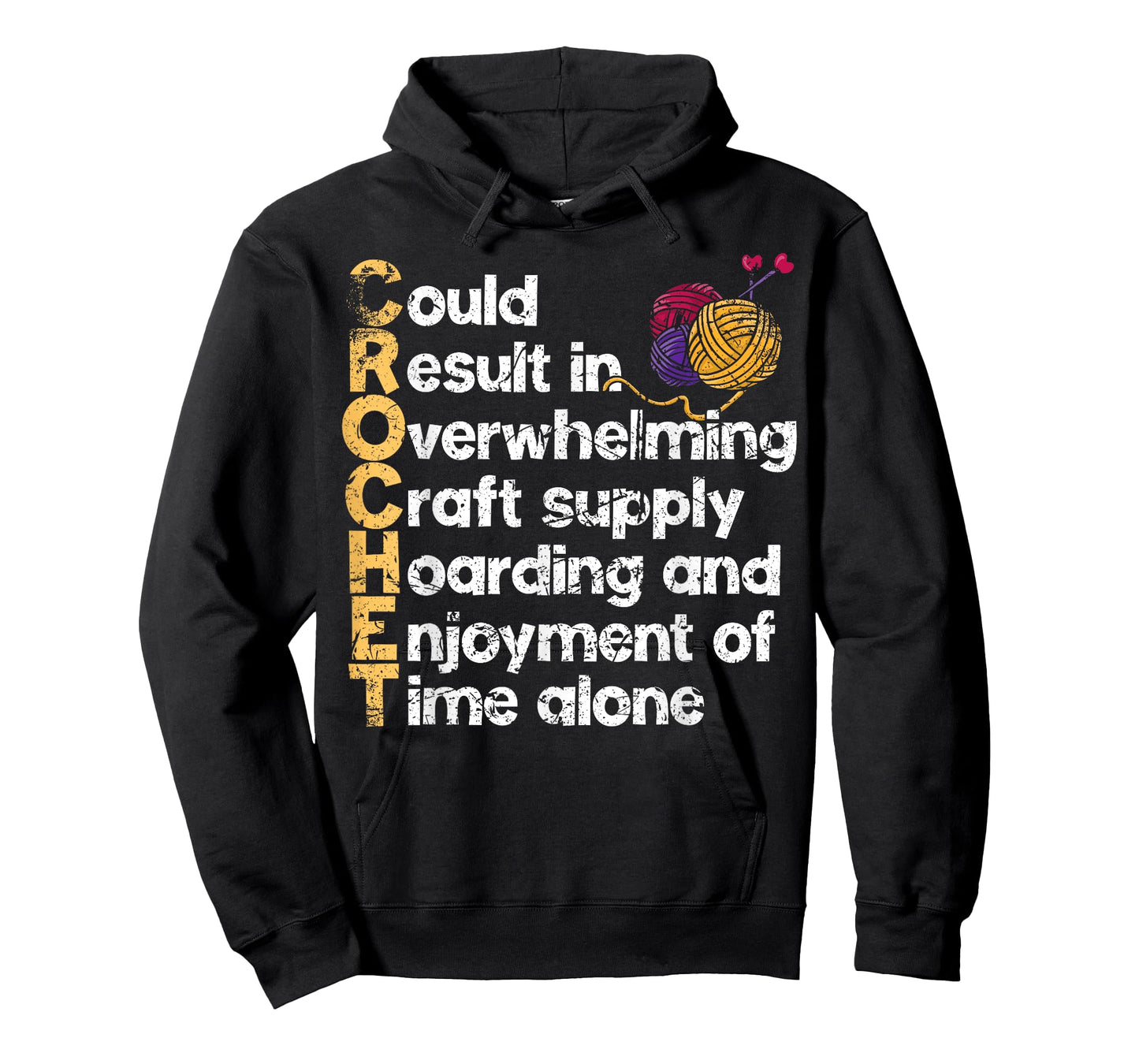 Crochet Crafts: Hobbies, Patterns, and Yarn Addiction T-Shirt