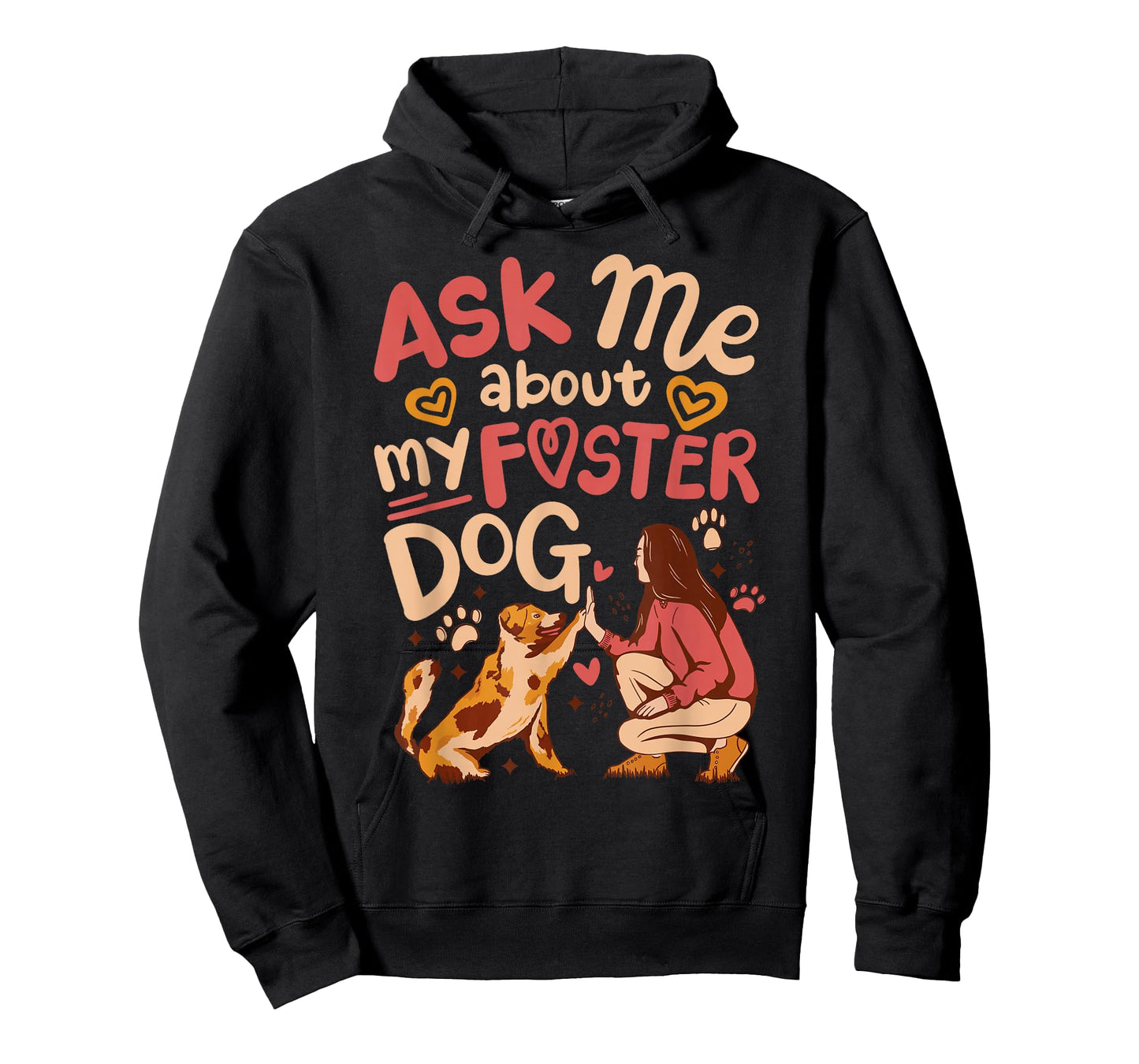 Ask Me About My Foster Dog T-Shirt