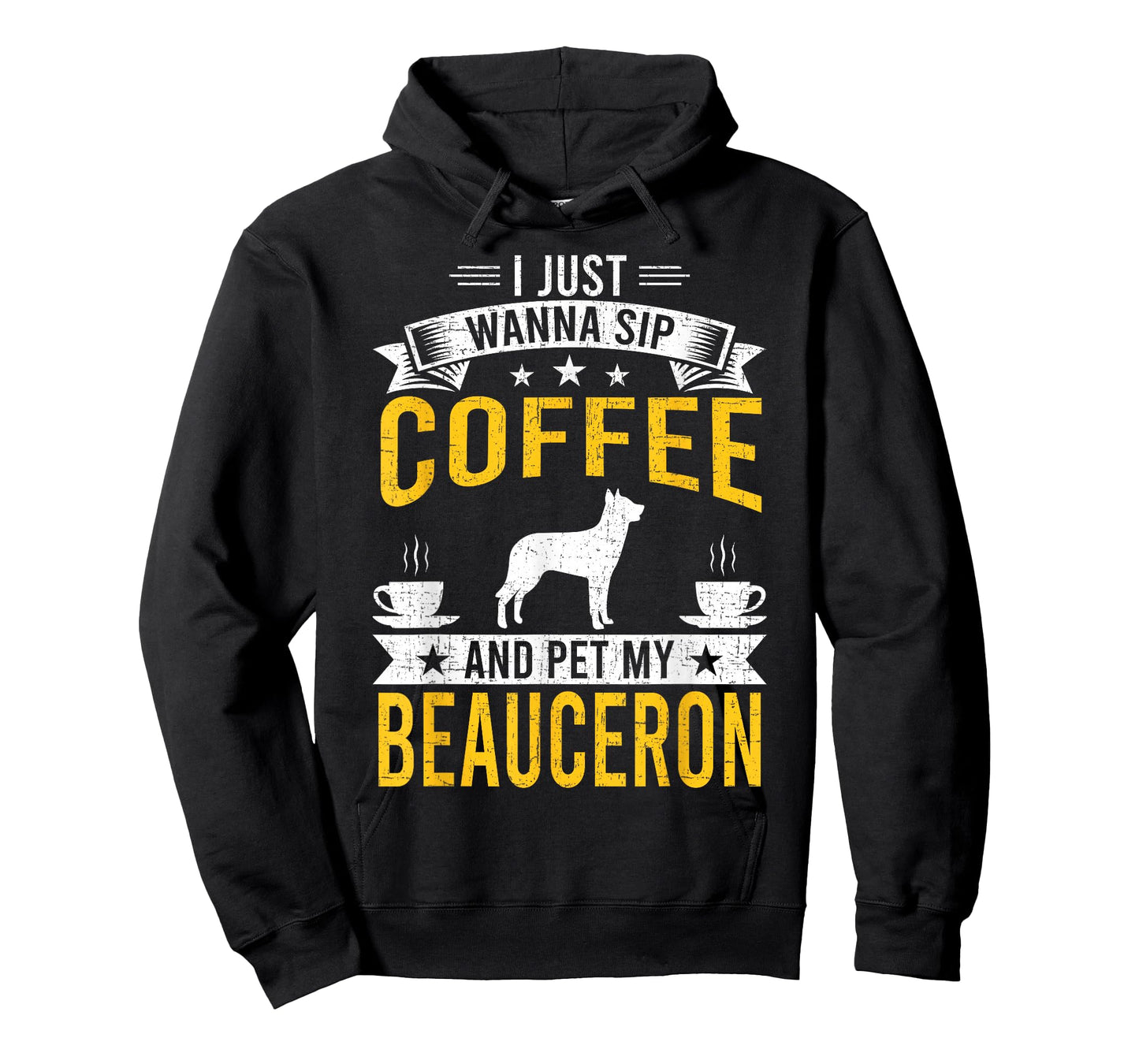 I Just Wanna Coffee & Pet My Beauceron Dog Owner T-Shirt