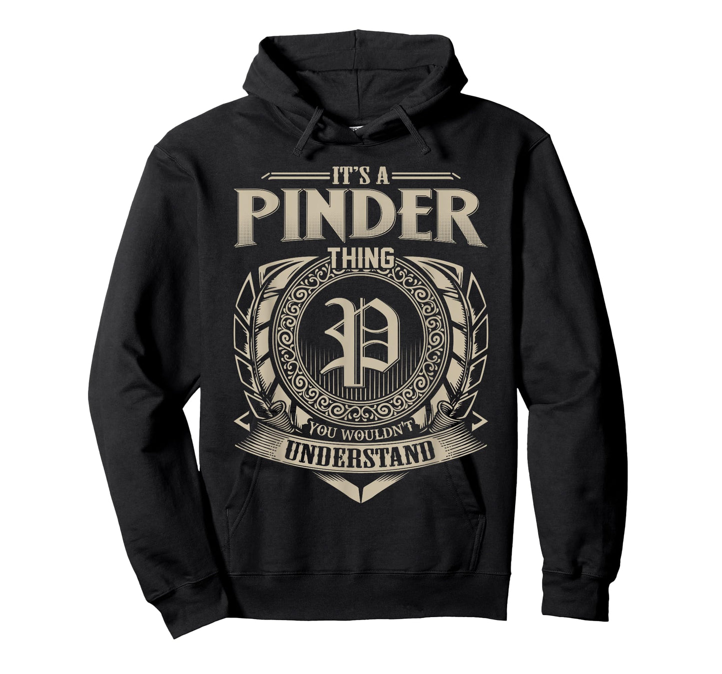 It's A PINDER Thing You Wouldn't Understand Name Vintage T-Shirt