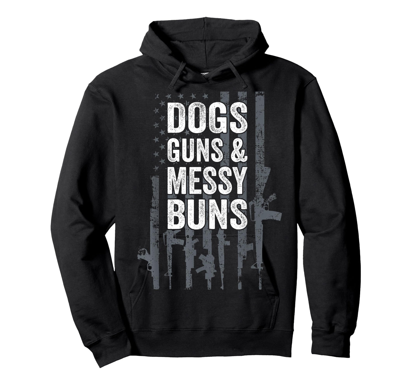 DOGS GUNS & MESSY BUNS - Funny Womens Pro Gun Dog Lover Flag T-Shirt