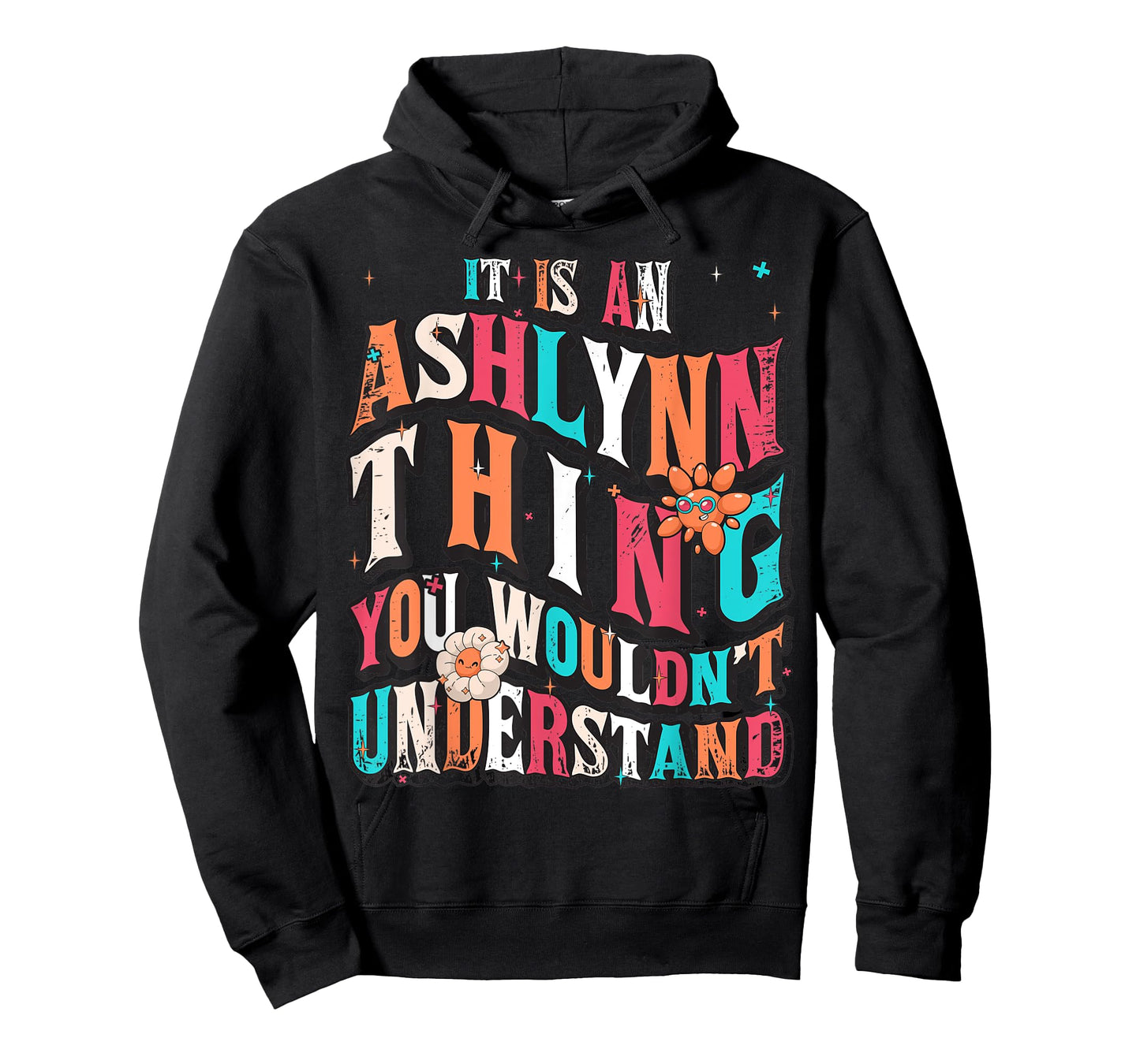 It's Ashlynn Thing You Wouldn't Understand, Ashlynn Groovy T-Shirt