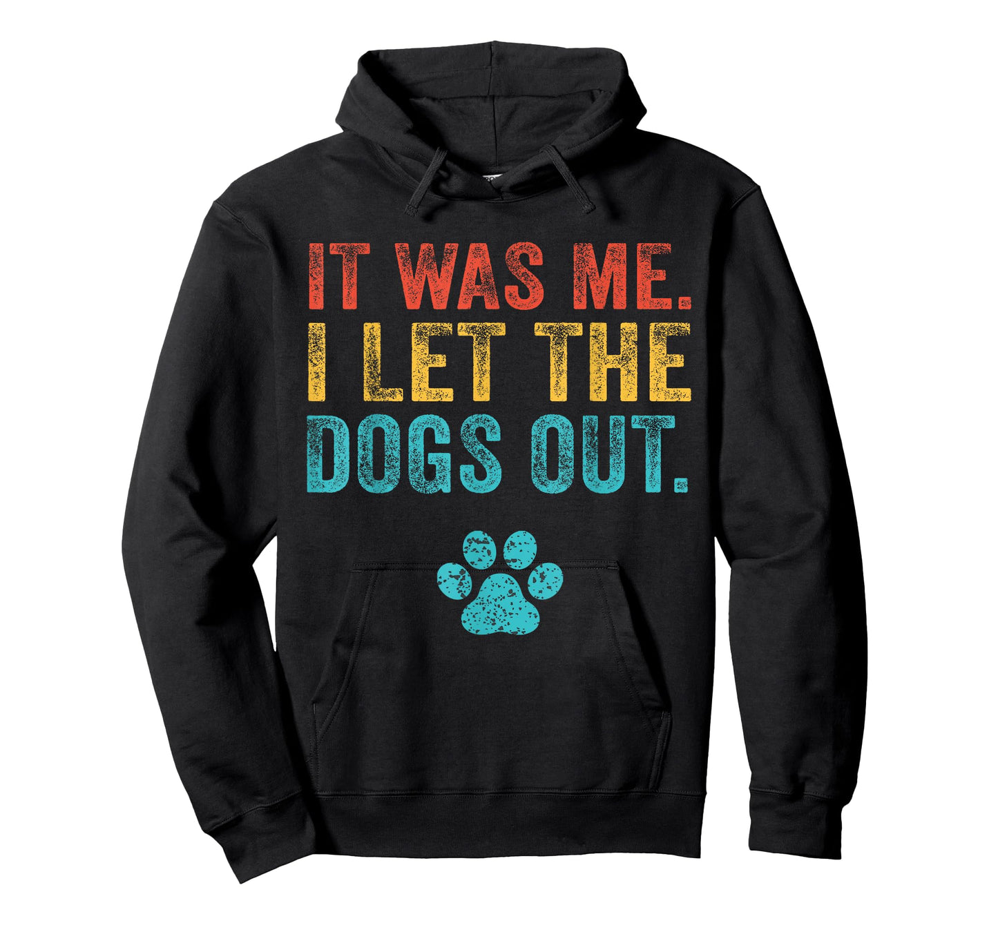 Funny It Was Me I Let The Dogs Out Vintage Retro Dog Lover T-Shirt