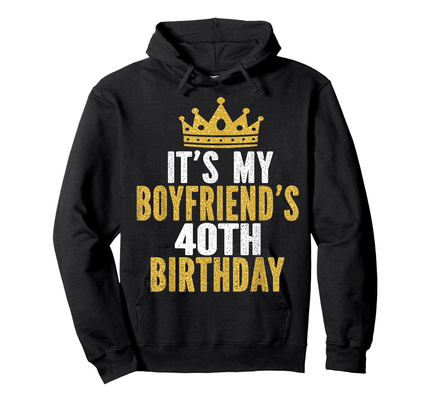 It's My Boyfriend's 40th Birthday 40 Years Old Men T-Shirt