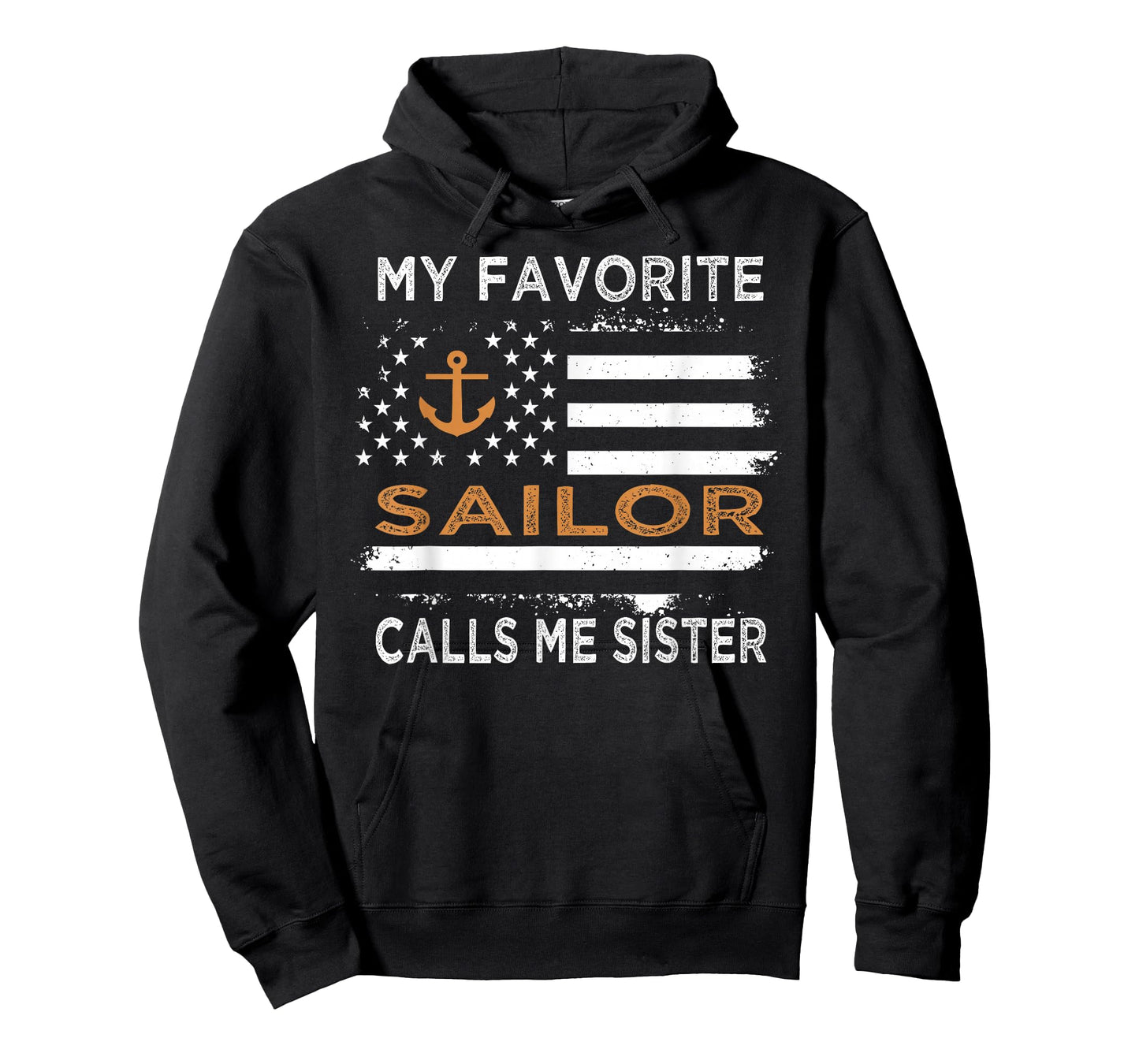 My Favorite Sailor Calls Me Sister Proud Sailor Sister T-Shirt