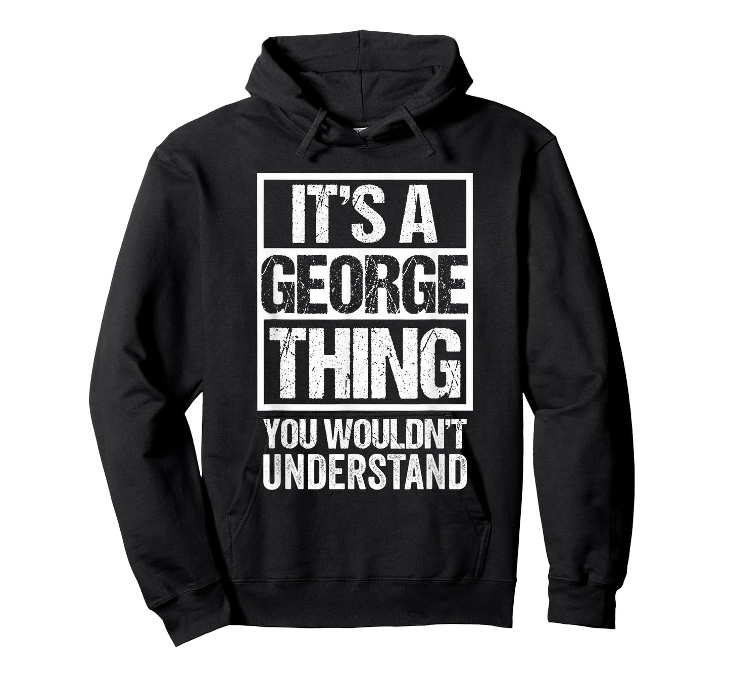 It's A George Thing You Wouldn't Understand Surname Name T-Shirt