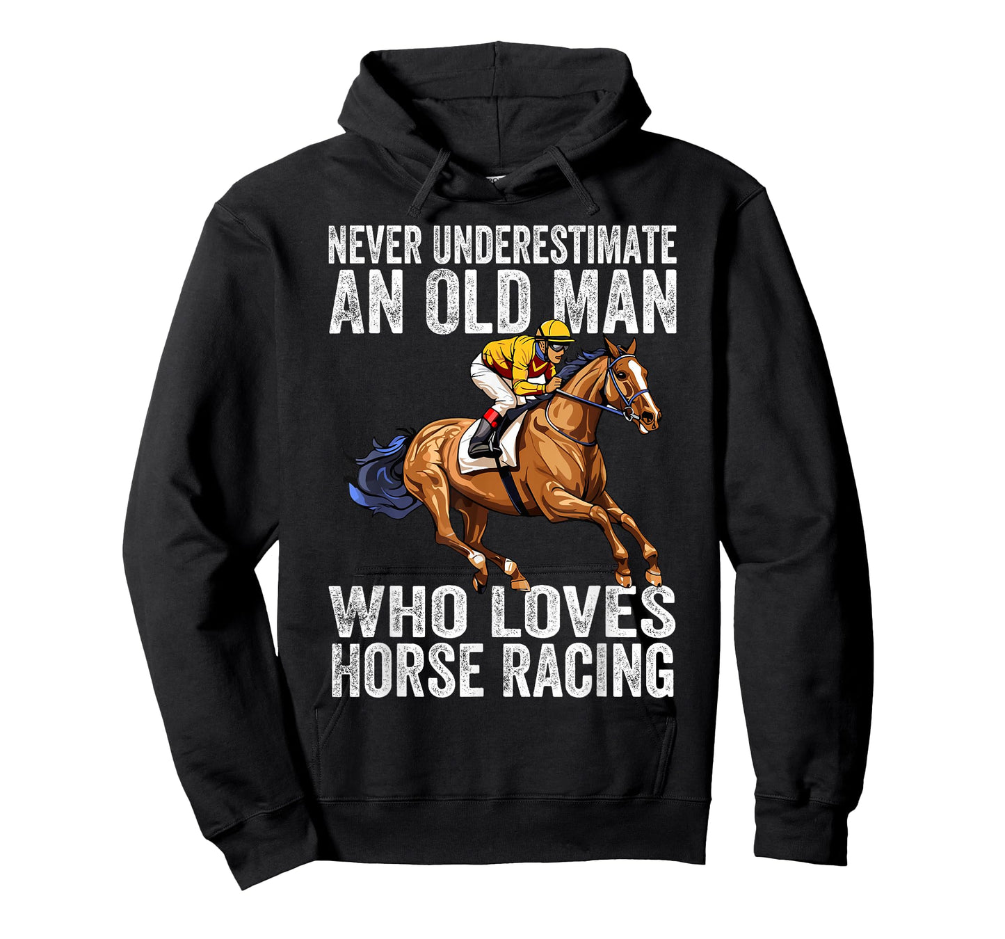 Never Underestimate An Old Man Who Loves Horse Racing Horses T-Shirt