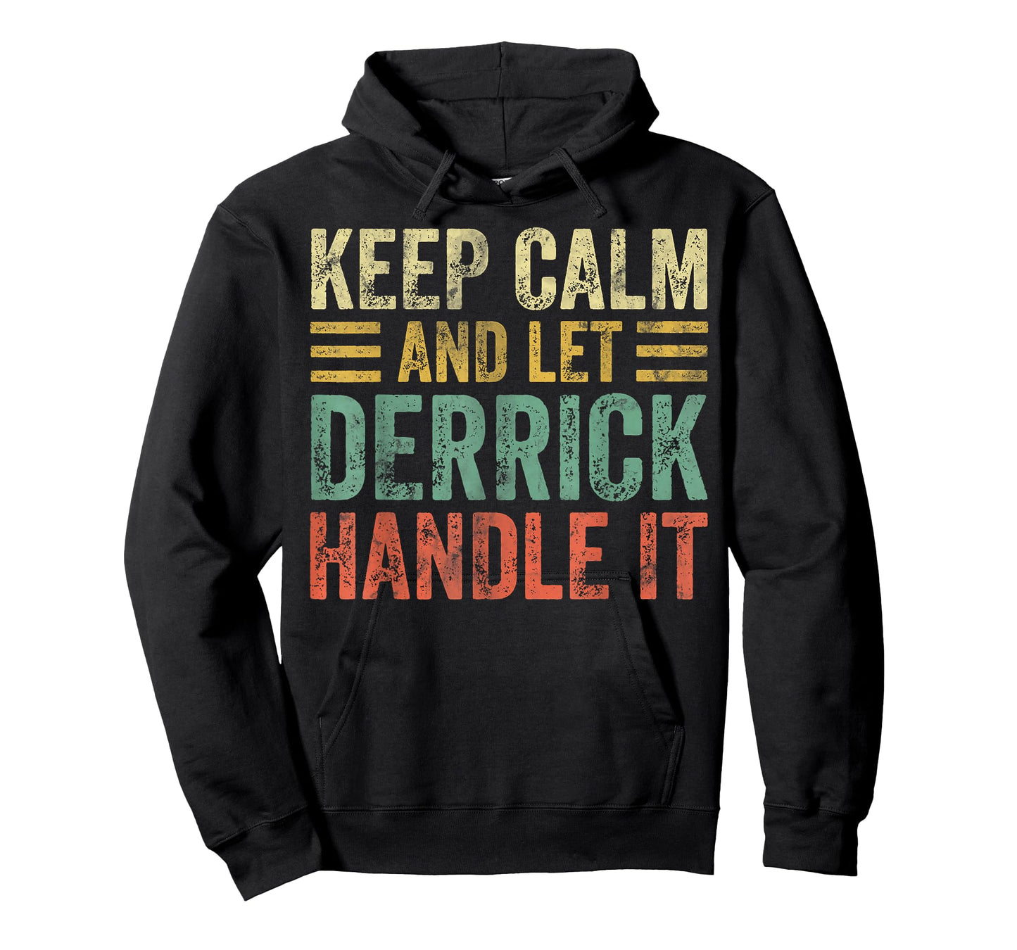 Personalized Name Shirt Keep Calm And Let Derrick Handle it T-Shirt