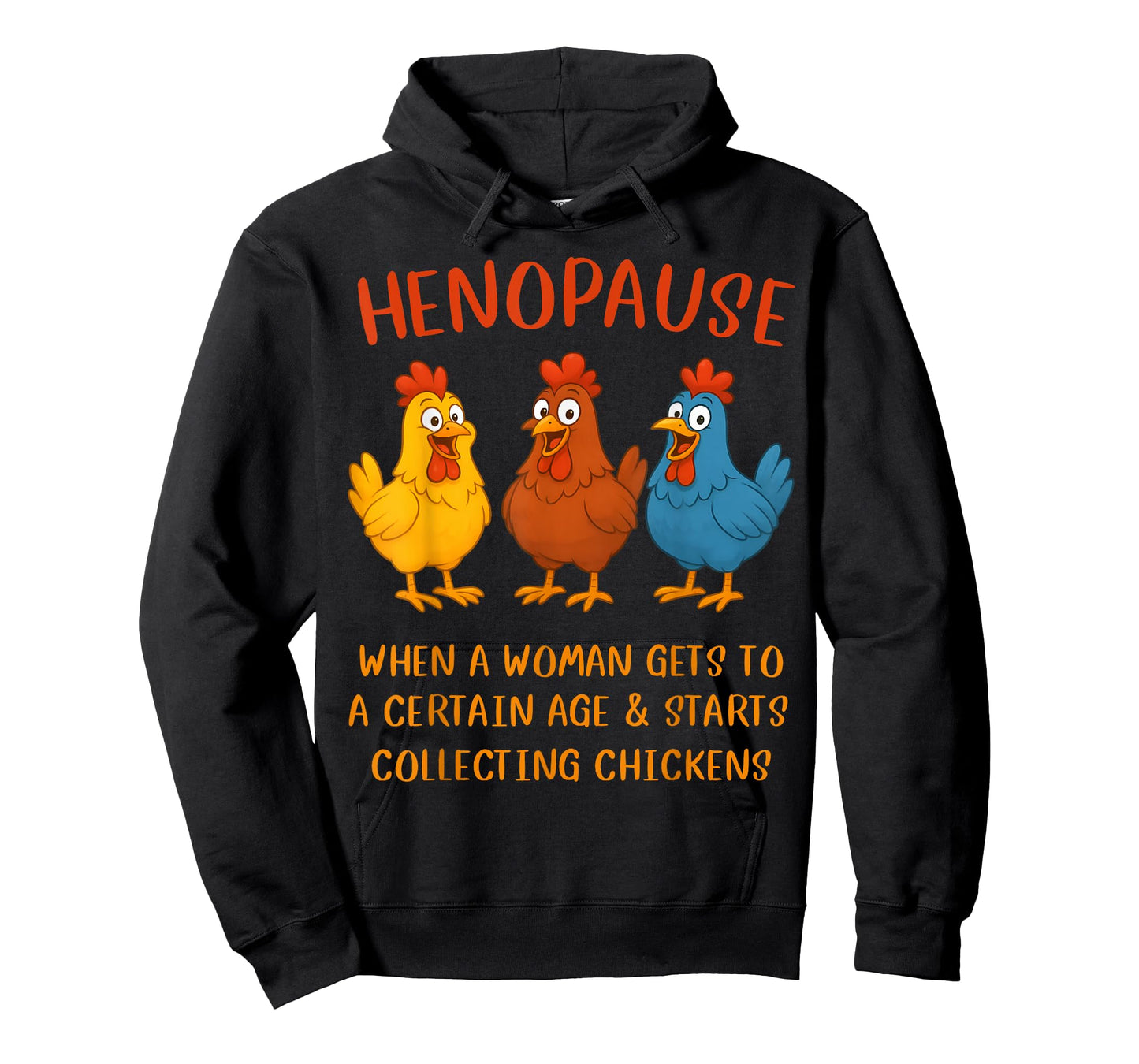 Henopause Women Collecting Chicken Funny T-Shirt