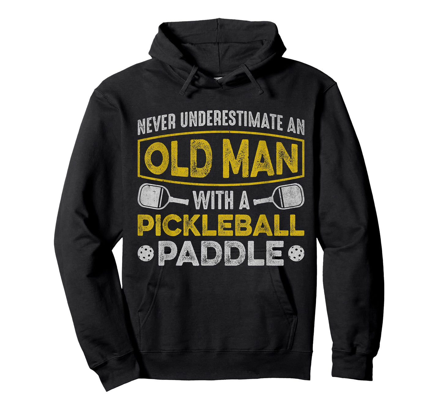Never Underestimate an Old Man With a Pickleball Paddle T-Shirt