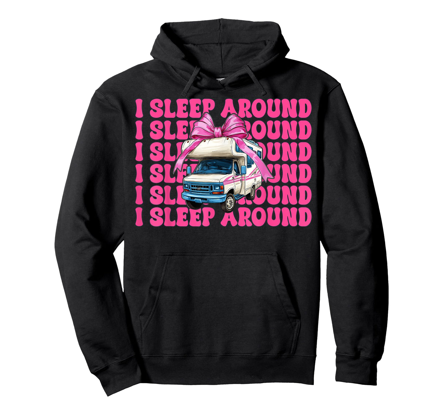 RV Camping Camper Motorhome Girl Mom Coquette I Sleep Around T-Shirt