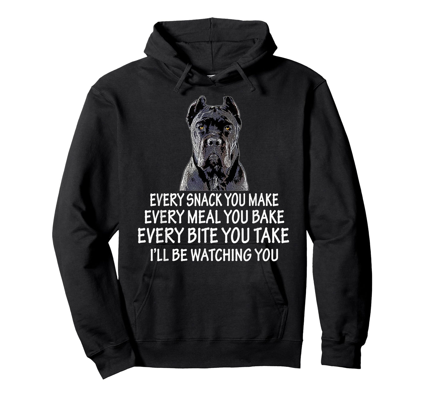 Every Snack You Make for Cane Corso Dad and Cane Corso Mom T-Shirt