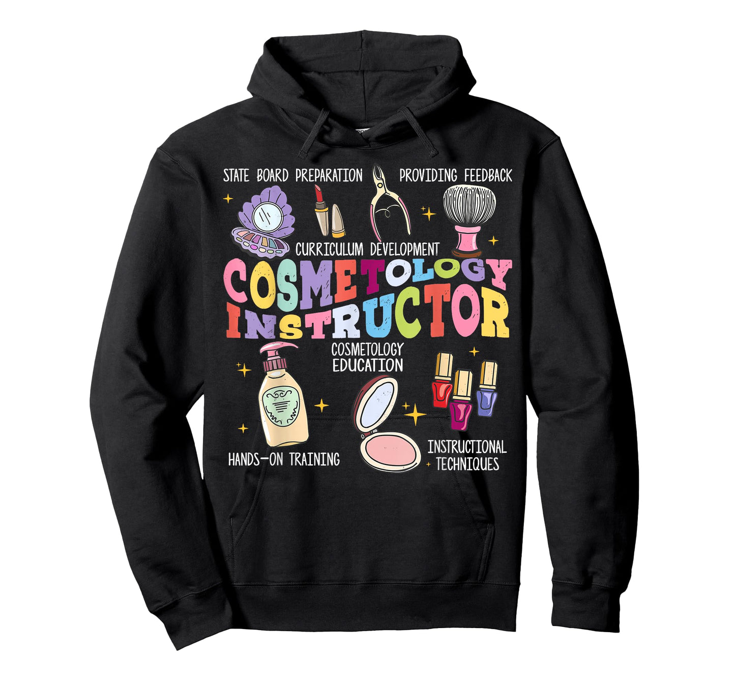 Cosmetology Instructor Art For Men Women Trainers T-Shirt