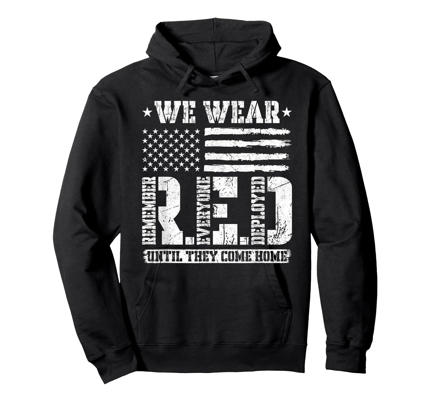 We Wear until They come Home Remember Everyone Deployed RED T-Shirt