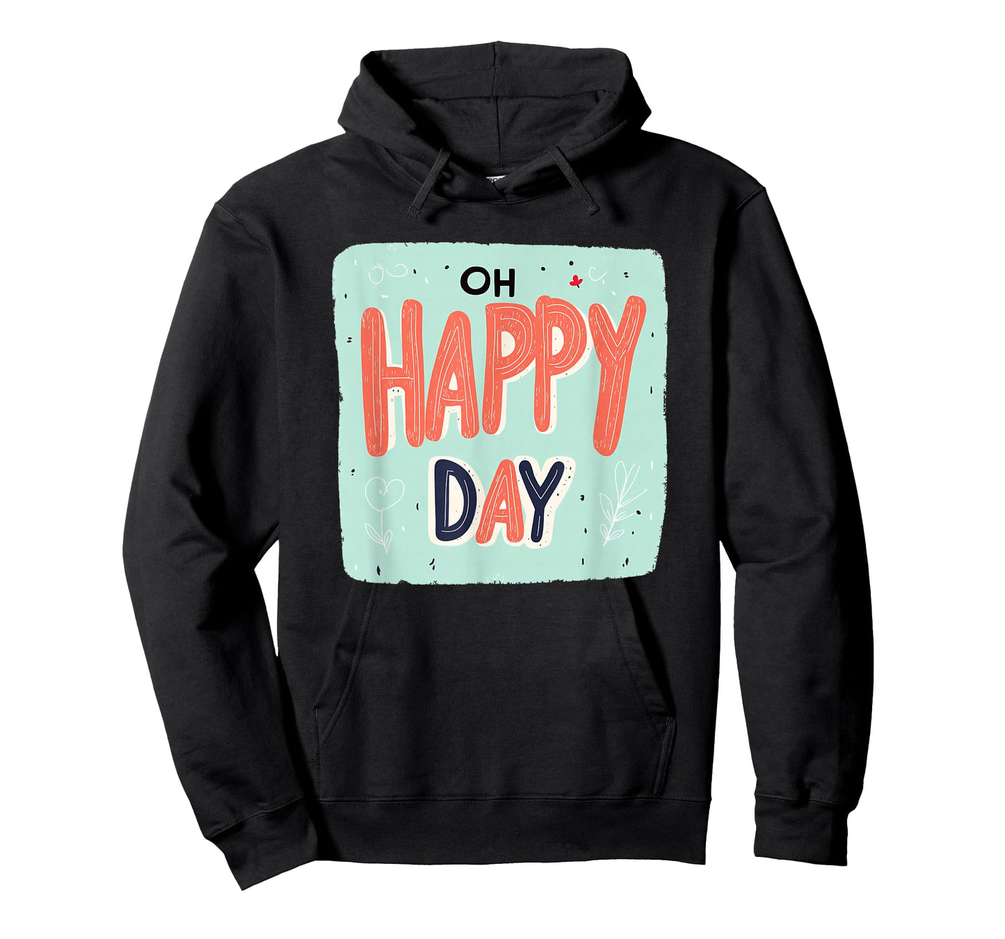 Amazing Oh Happy Day Emblem for a Nice Look T-Shirt