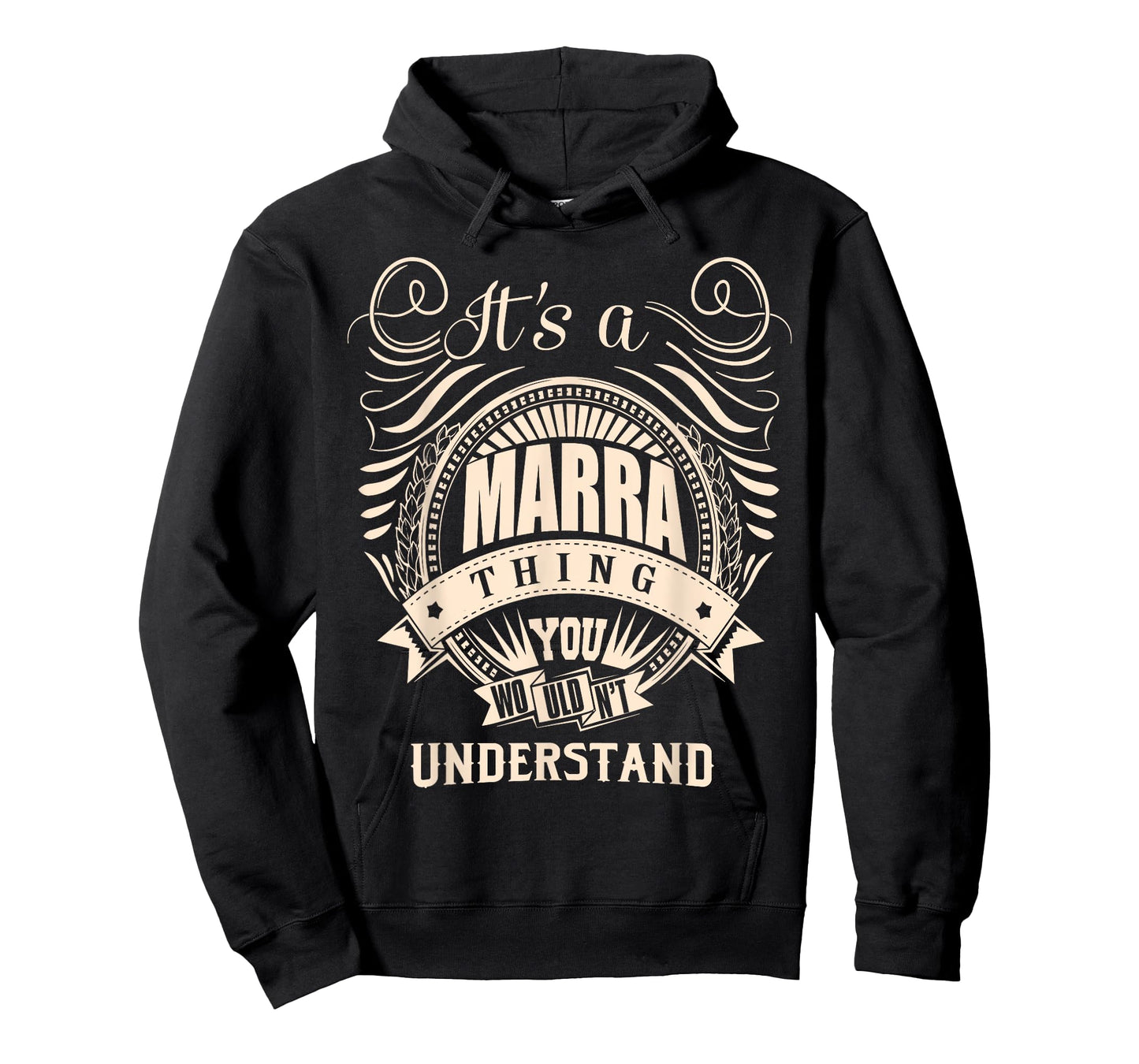 It's a MARRA thing you wouldn't understand Gifts T-Shirt