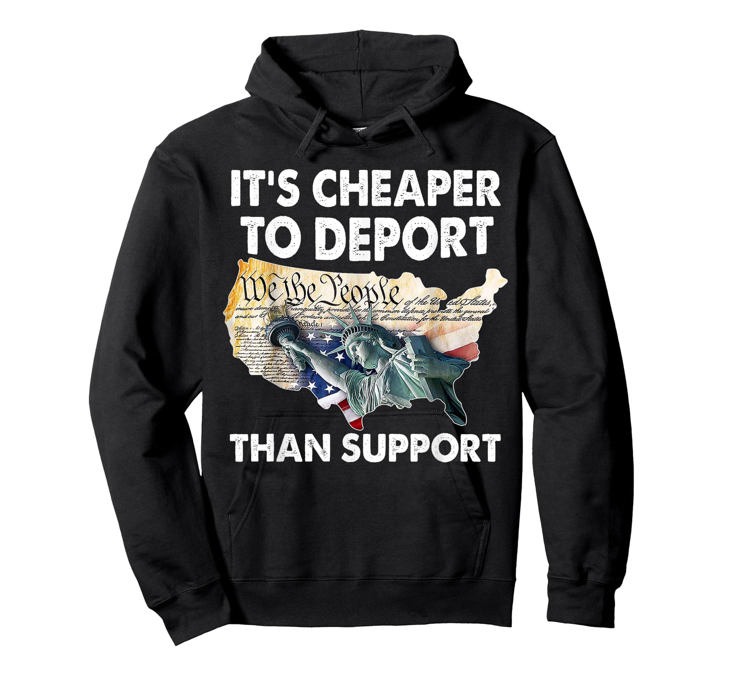It's Cheaper To Deport Than Support T-Shirt