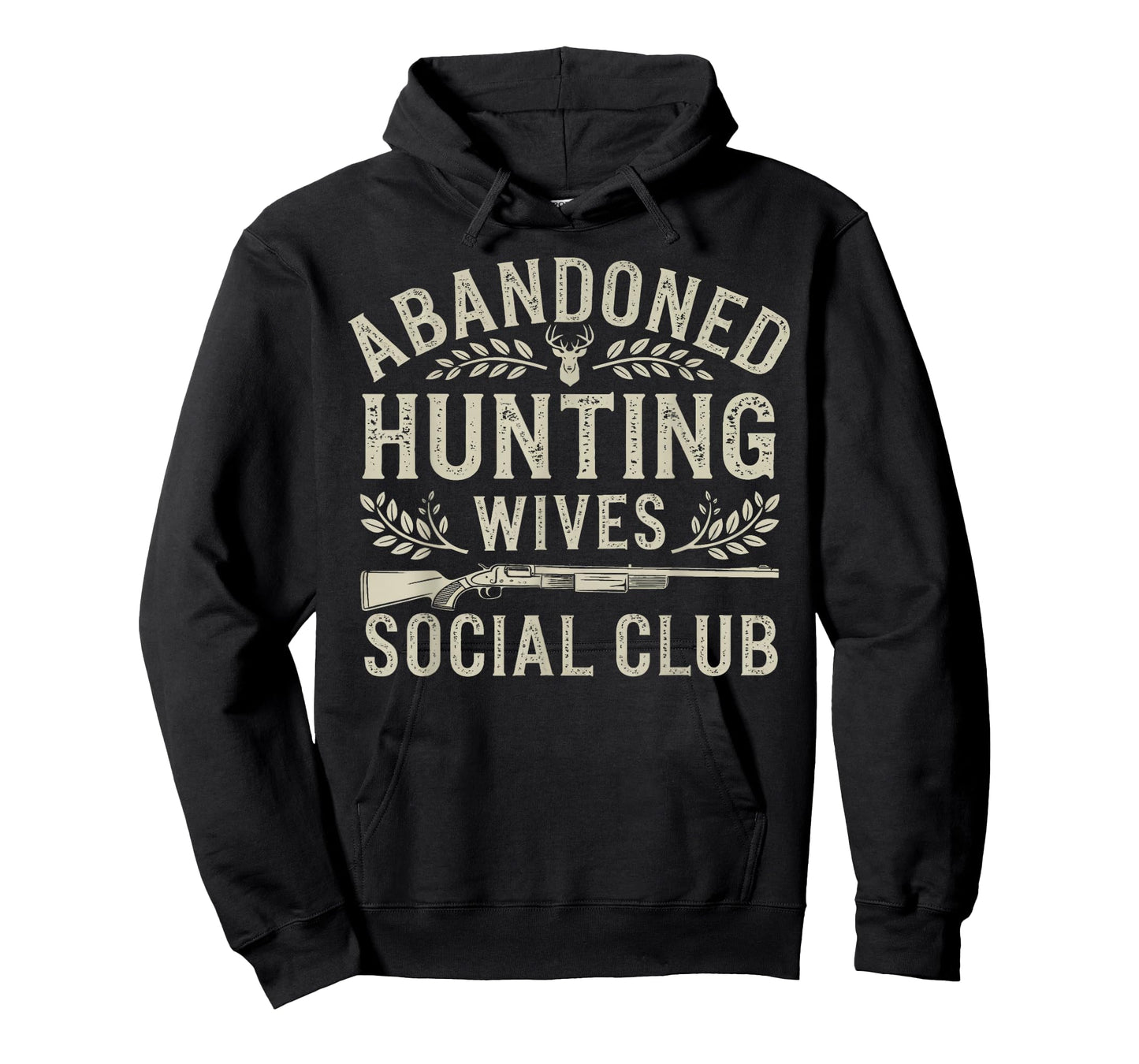 Abandoned Hunting Wives Social Club Deer Gun Fun T-Shirt