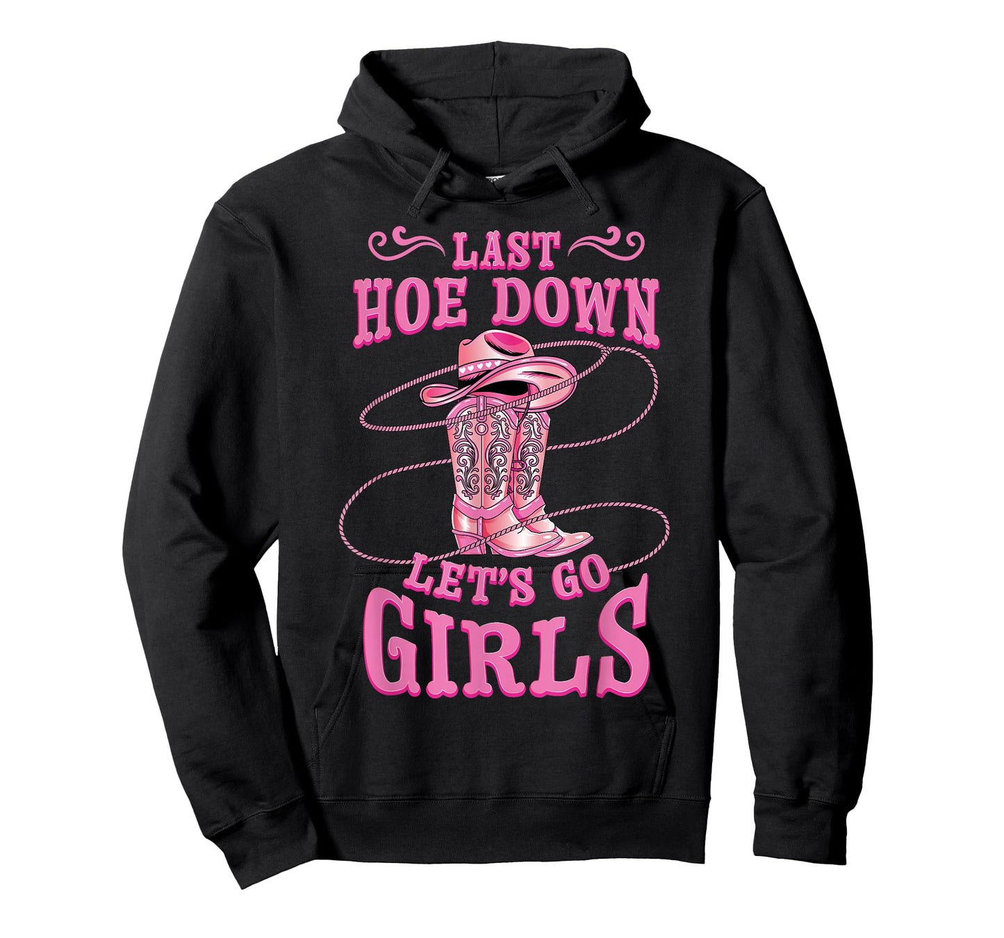 Rodeo Bachelorette Last Hoe Down Lets Go Girls Cowgirl Bride T-Shirt