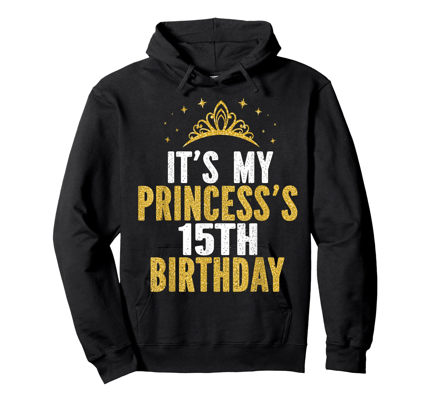It's My Princess's 15th Birthday Idea For 15 Years Old Girl T-Shirt