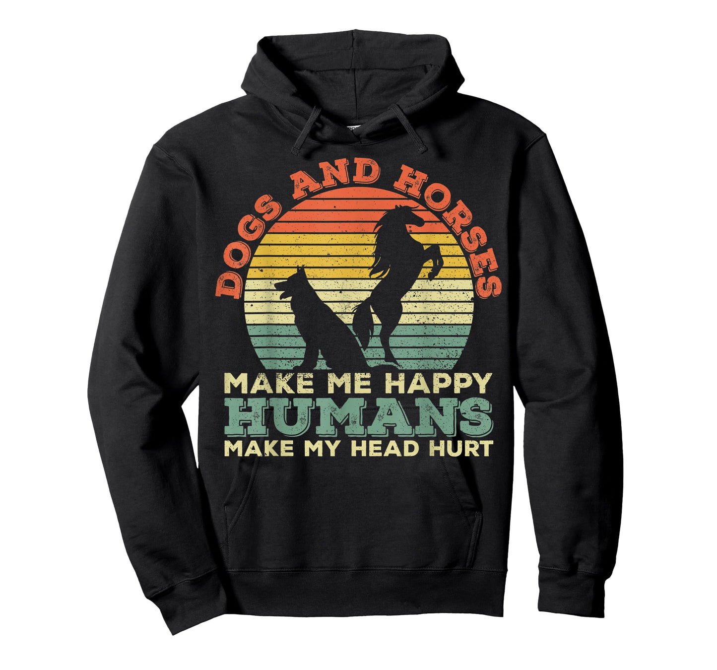 Horses Make Me Happy Dogs And Horses Make Me Happy T-Shirt