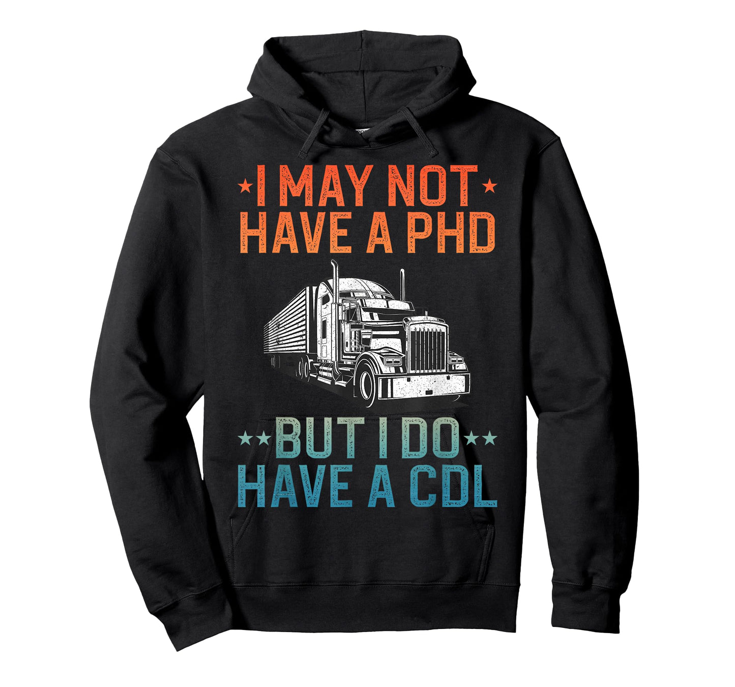 Best CDL Driver Art for Men Women Trucker CDL Truck Driver T-Shirt