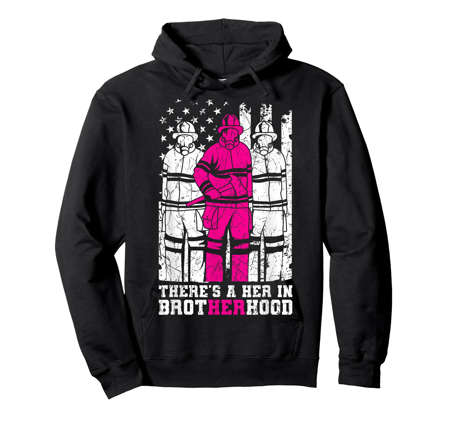 There's A Her In Brotherhood Firefighter Firewoman Rescuer T-Shirt