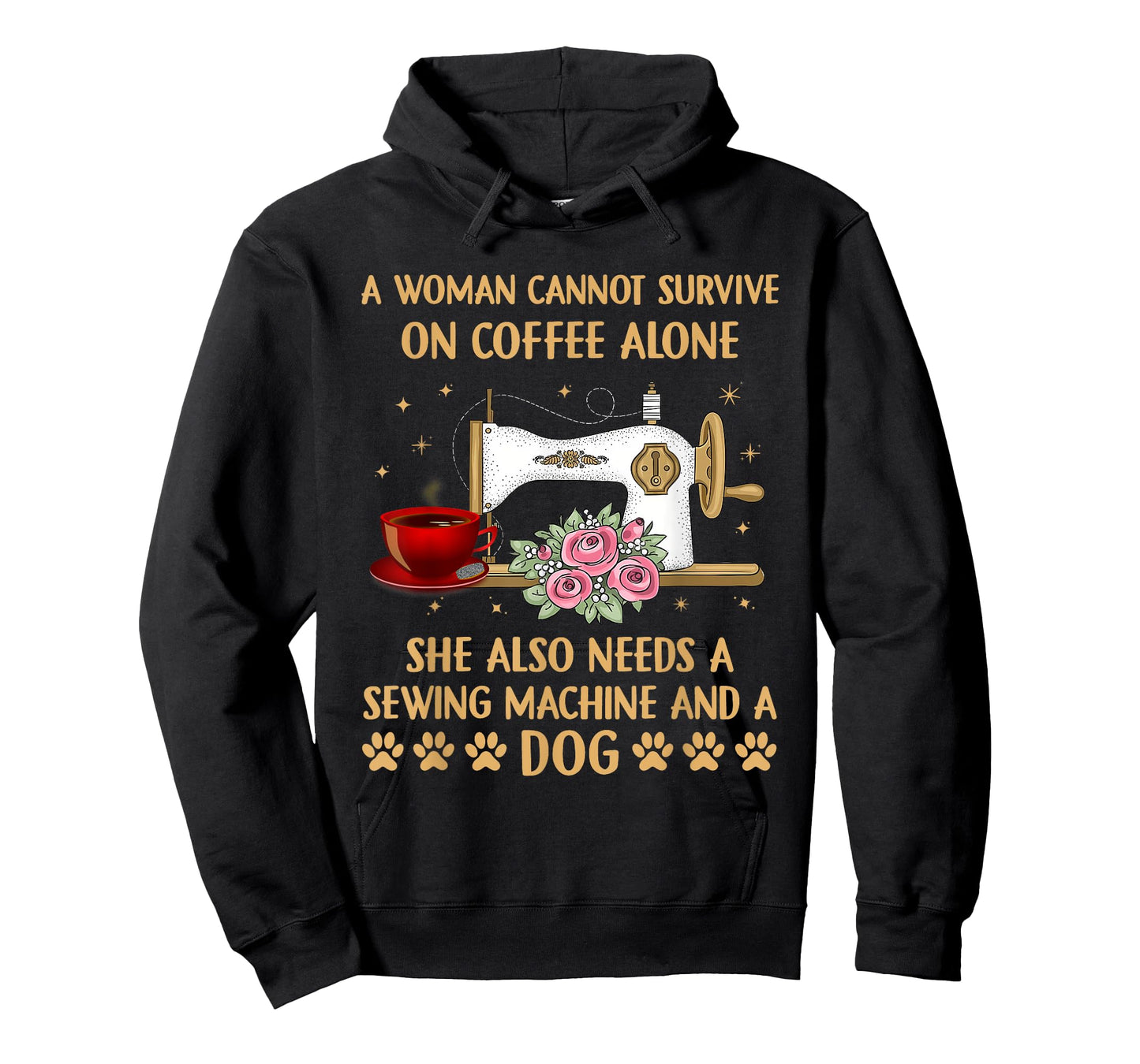 A Woman Cannot Survive On Coffee Alone Sewing Machine Dog T-Shirt