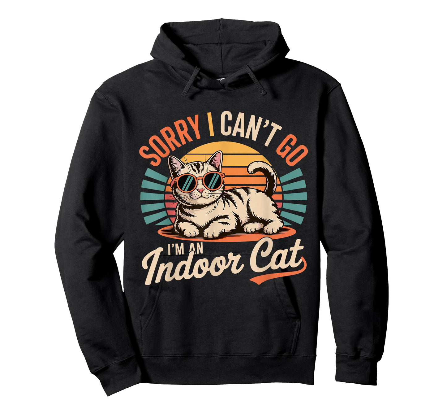 Sorry I Can't Go I'm an Indoor Cat Funny Kitten Pet Lover T-Shirt