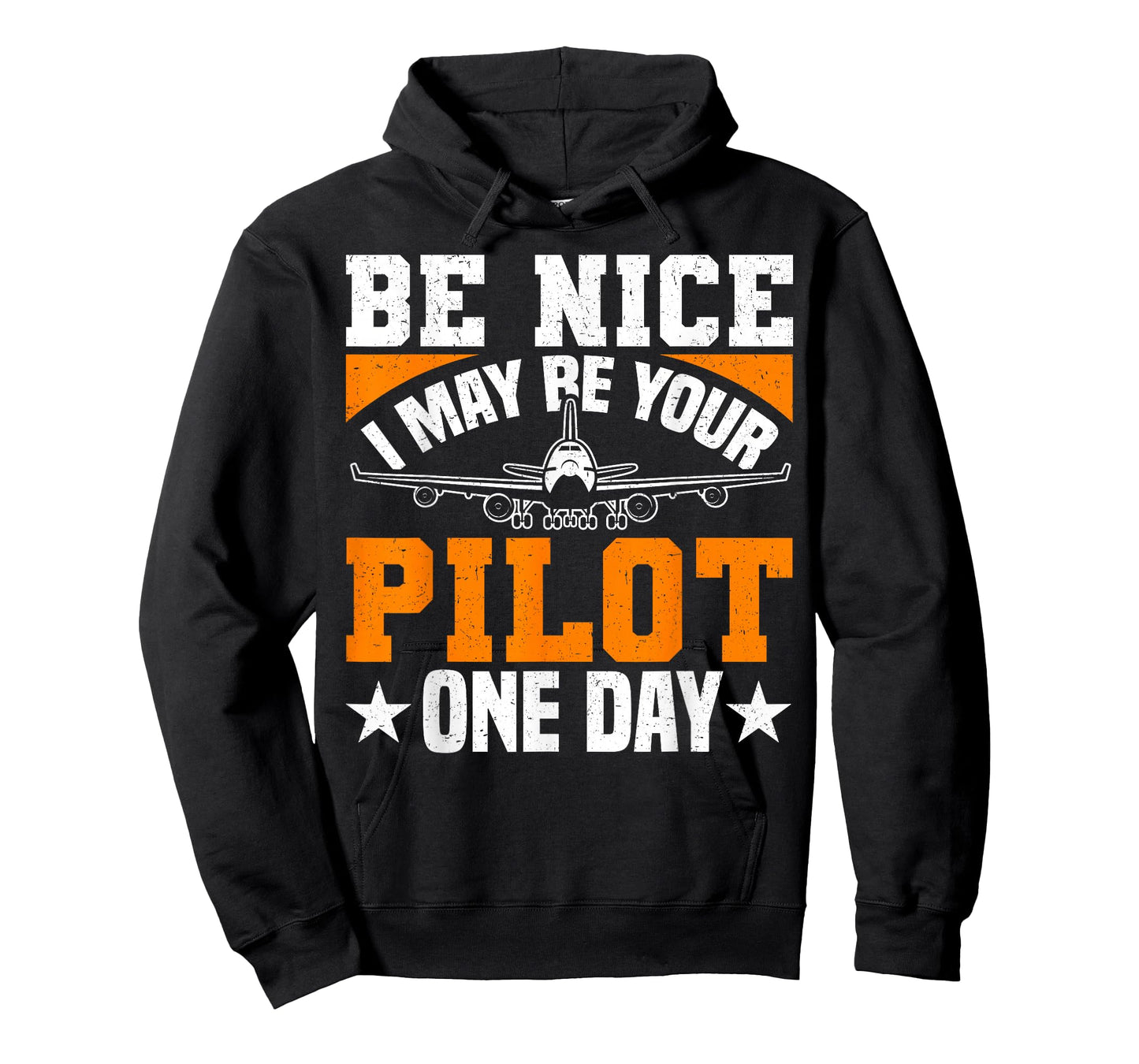 Be Nice I May Be Your Pilot One Day Pilot Aviation Flight T-Shirt