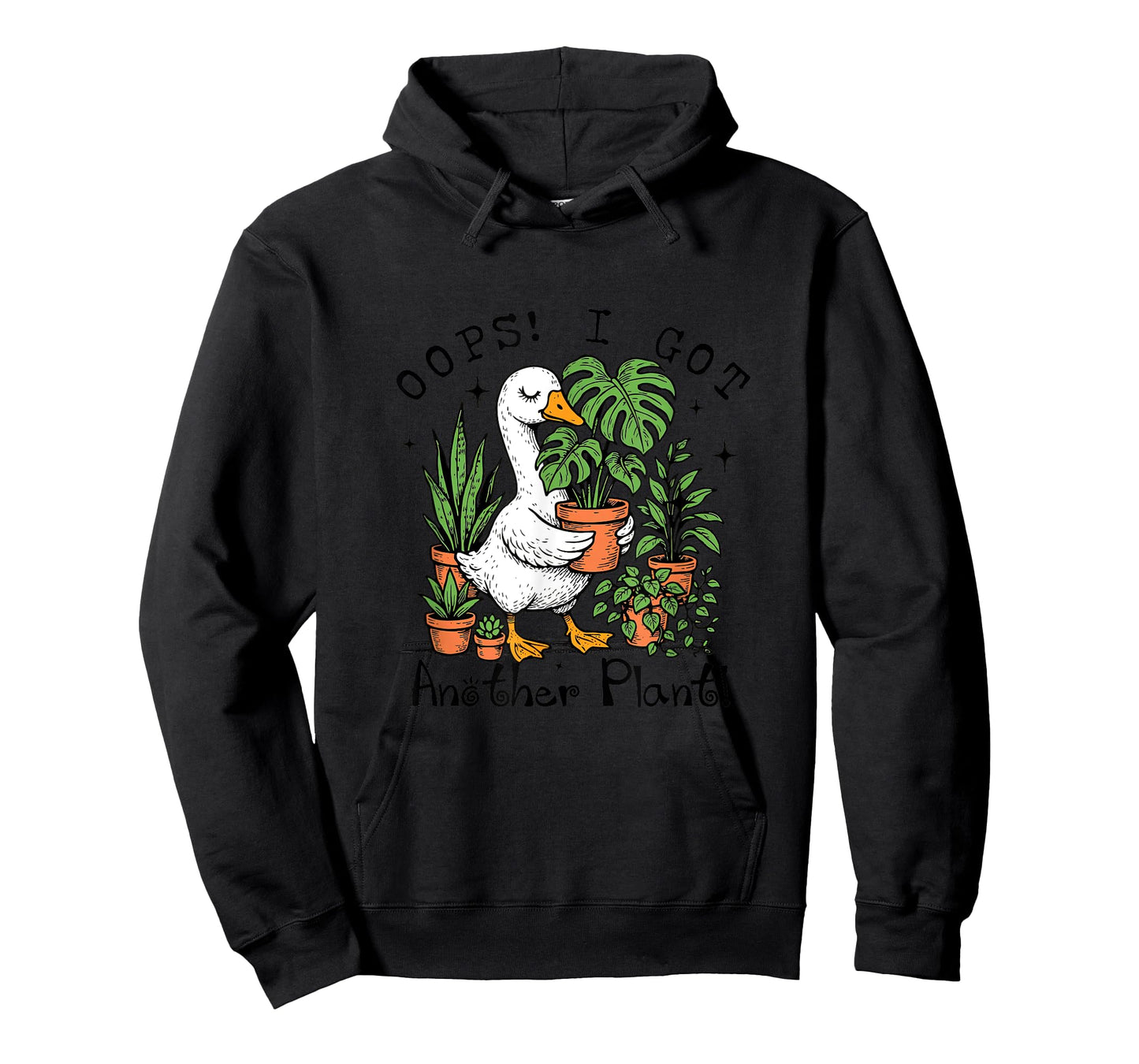 Oops I Got Another Plant Goose Funny Plant Lover Gardening T-Shirt