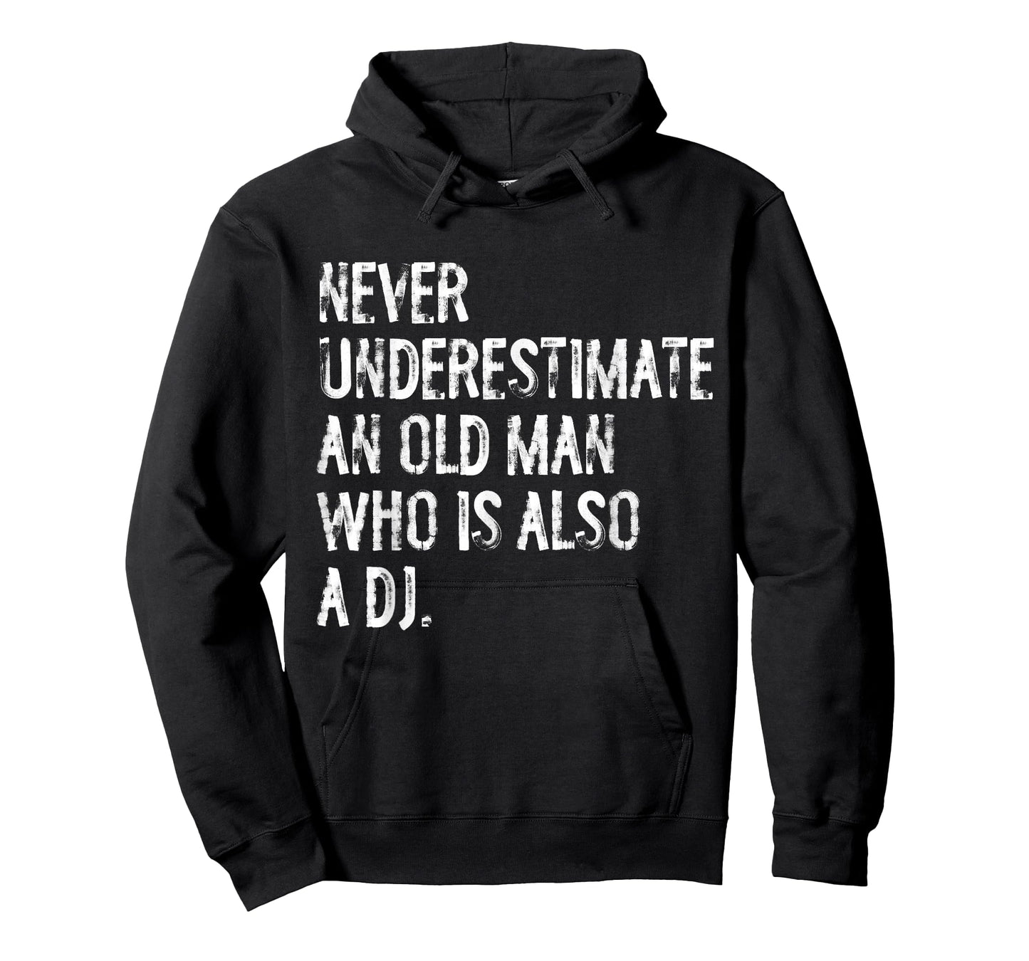 Typography Funny DJ Gifts Never Underestimate An Old Man Who Is Also A DJ T-Shirt