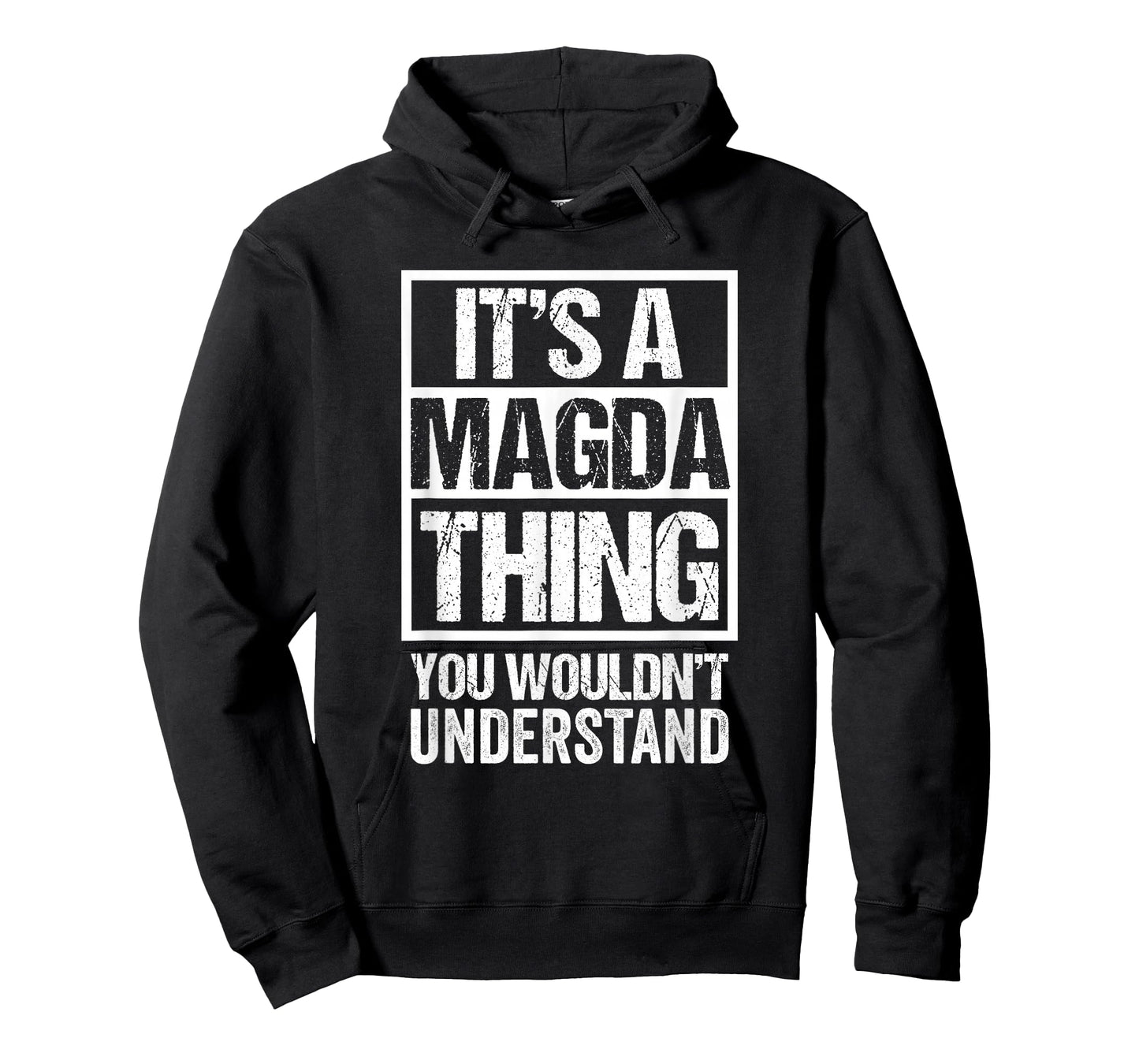 It's A Magda Thing You Wouldn't Understand First Name T-Shirt