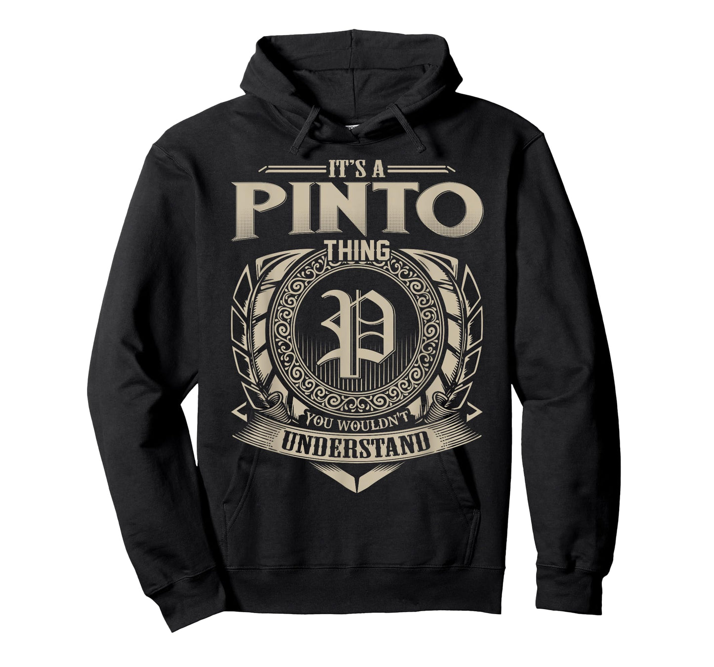 It's A PINTO Thing You Wouldn't Understand Name Vintage T-Shirt