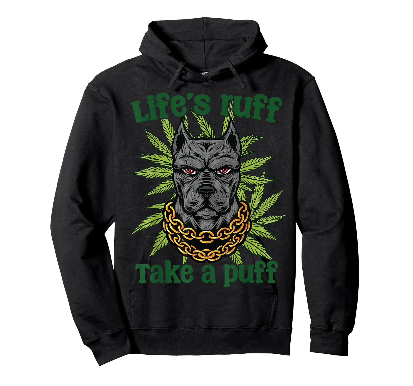 Life's Ruff Take A Puff Dog Cannabis Lovers Humor Art Men Women T-Shirt