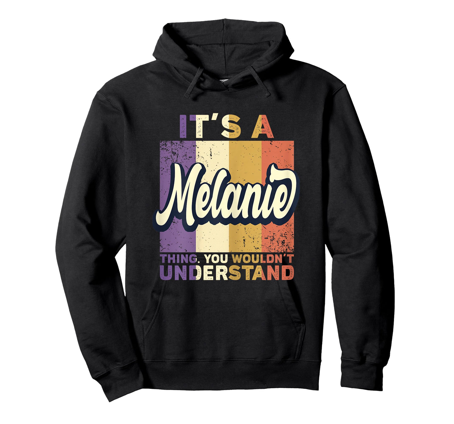 Name Melanie - It's A Melanie Thing T-Shirt