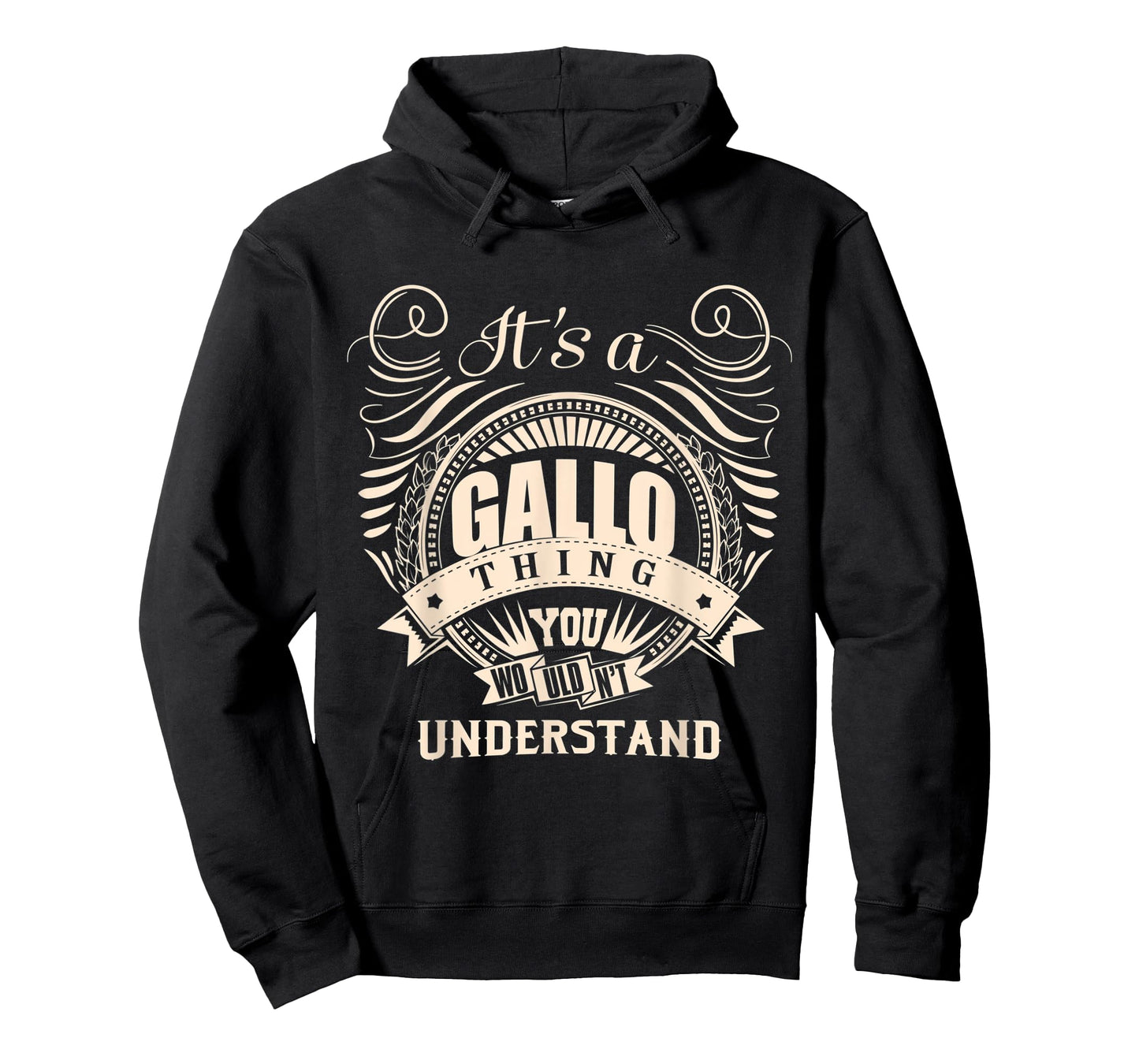 It's a GALLO thing you wouldn't understand Gifts T-Shirt