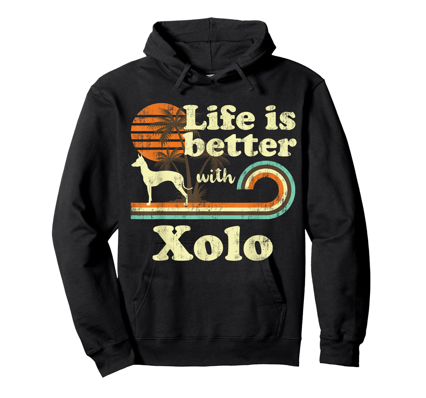 Life Better Xoloitzcuintli Xolo Vintage Dog Mom Dad T-Shirt