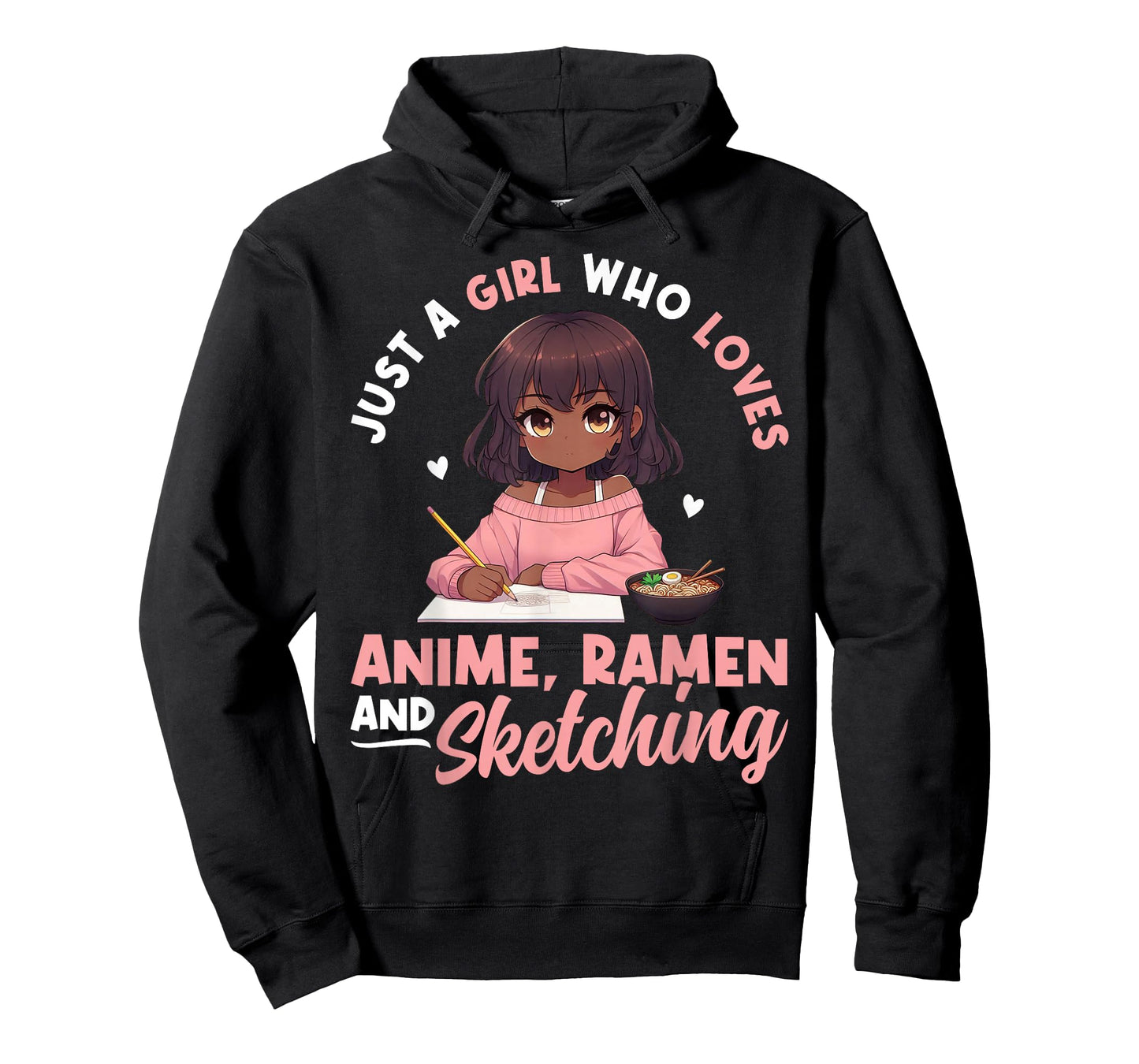 Just A Girl Who Loves Anime Ramen and Sketching Otaku T-Shirt
