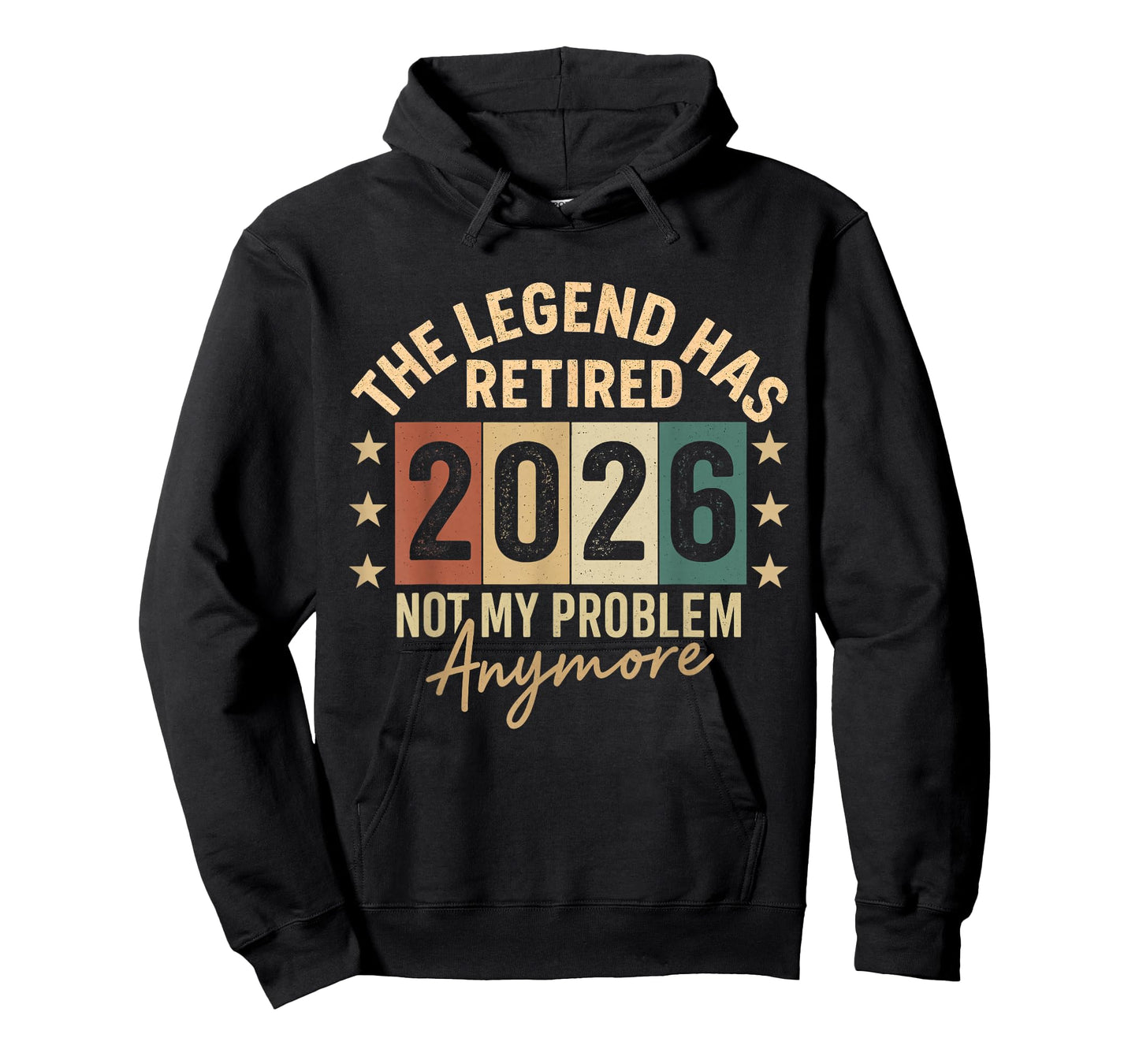 Retired Men Women Retirement 2026 Legend has Retired 2026 T-Shirt