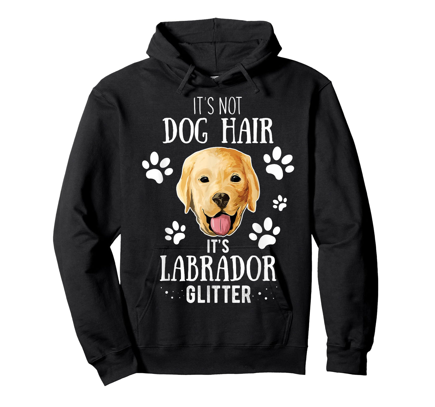 It's Not Dog Hair It's Labrador Glitter Retriever Owner Gift T-Shirt