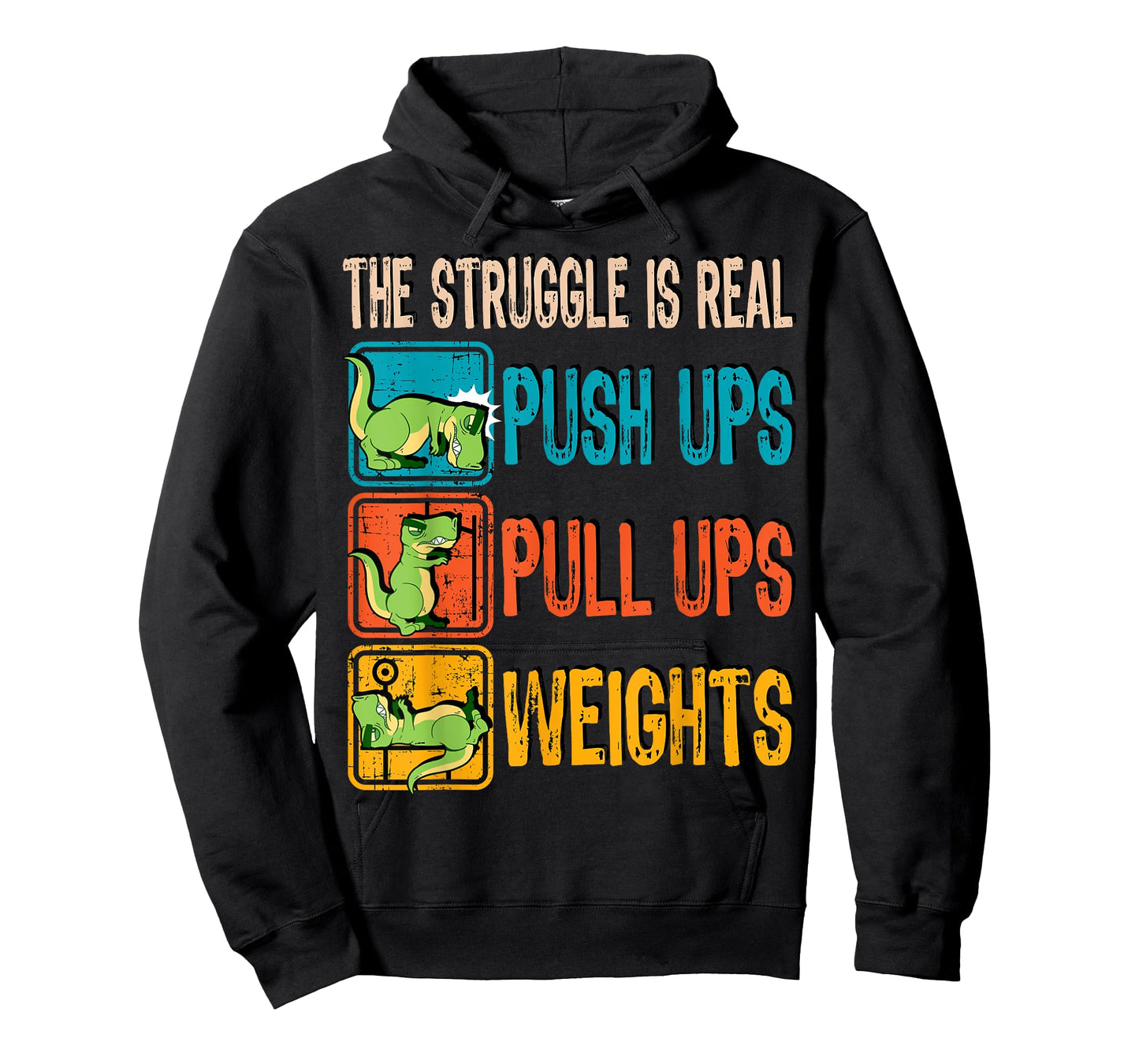 The Struggle Is Real Funny T-Rex Gym Work Out Fitness Gift T-Shirt