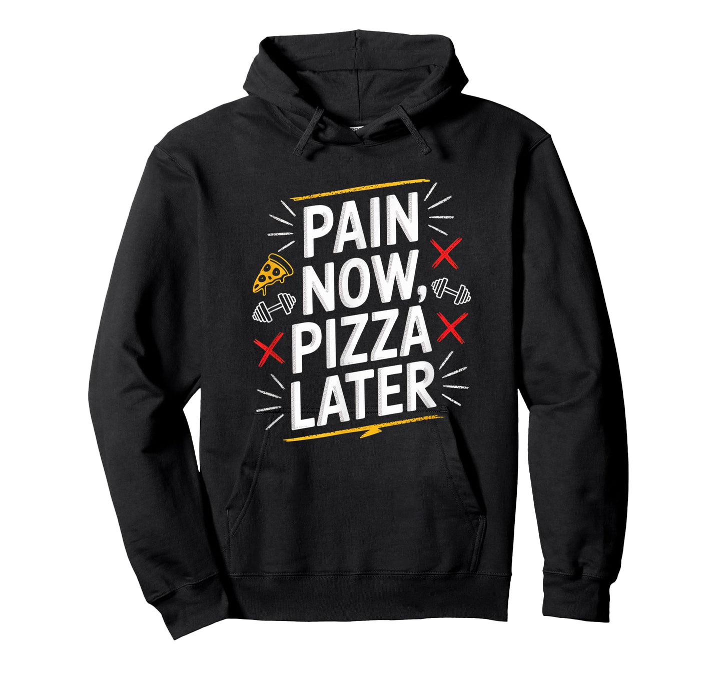 Pain Now Pizza Later Fitness Funny Gym Workout for Men Women T-Shirt