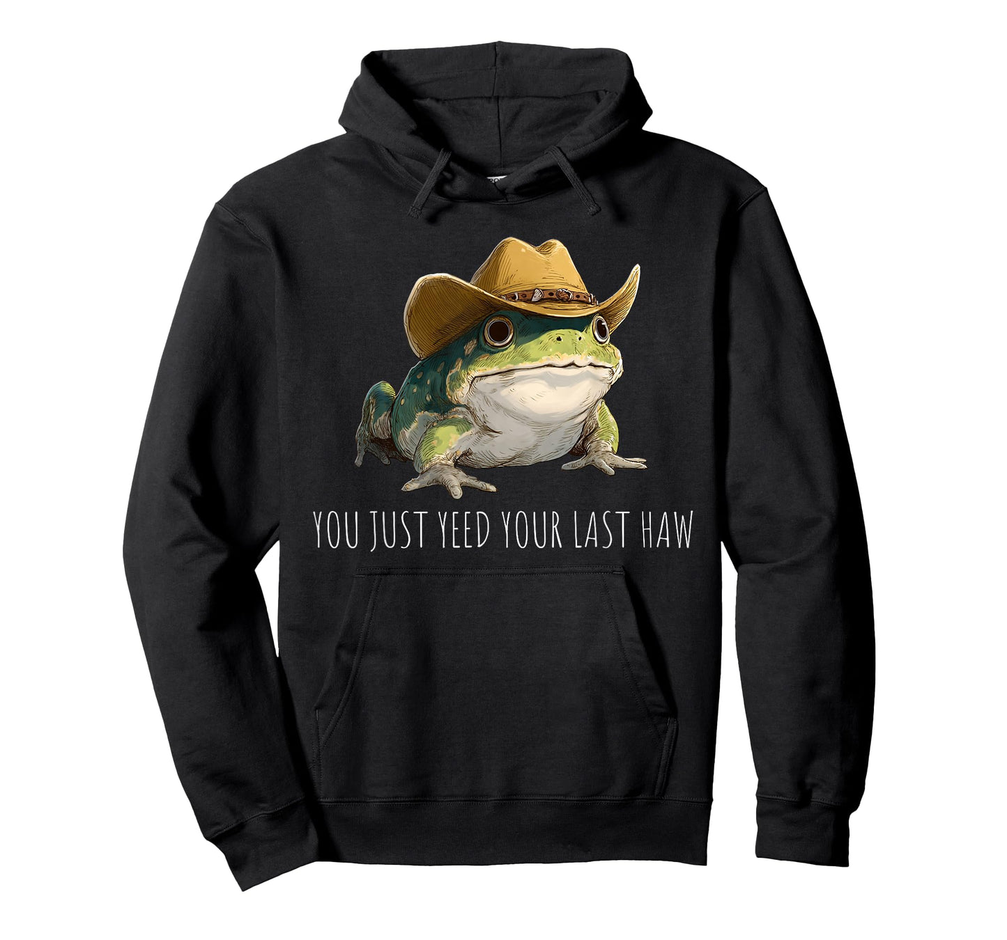 Funny Frog You Just Yeed Your Last Haw T-Shirt