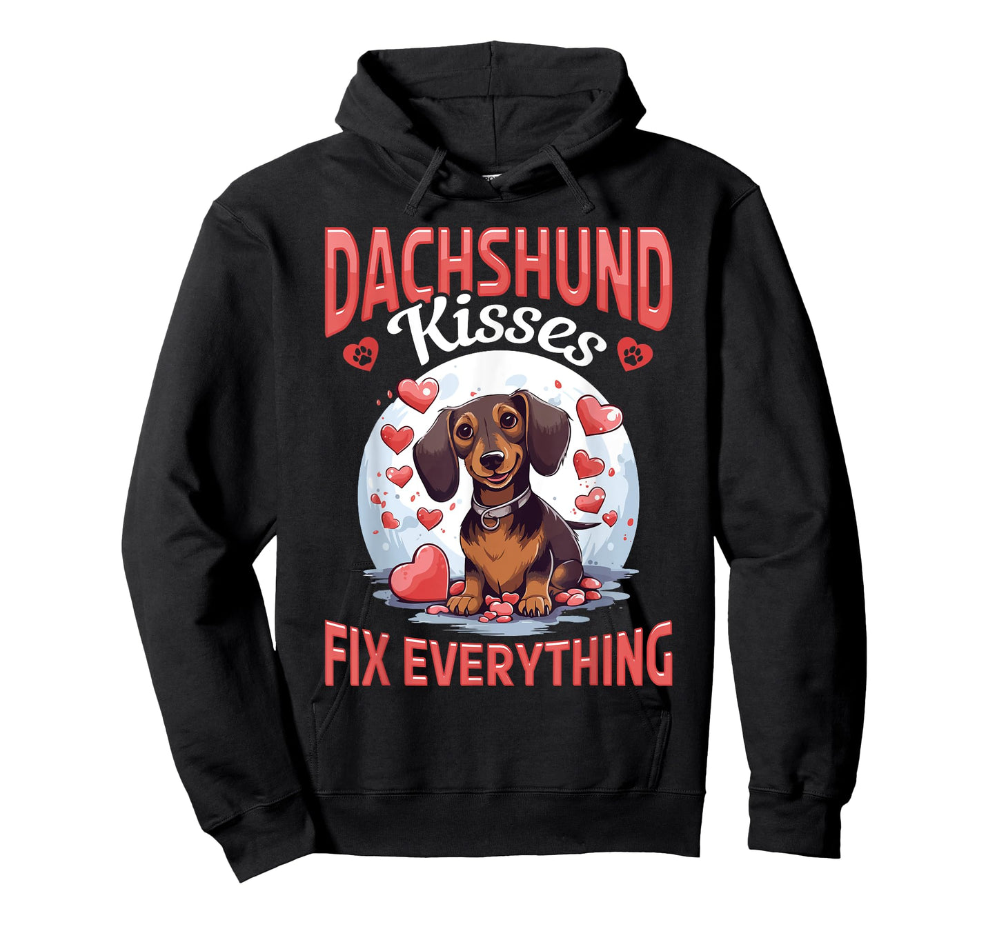 badger wiener sausage dog Dachshund kisses Fix everything Men Women Girls Kids T-Shirt