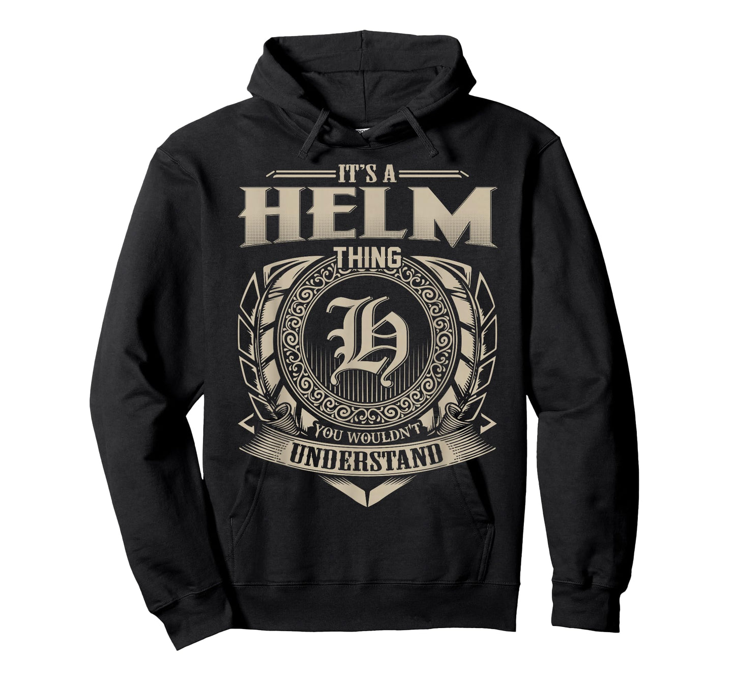 It's A HELM Thing You Wouldn't Understand Name Vintage T-Shirt