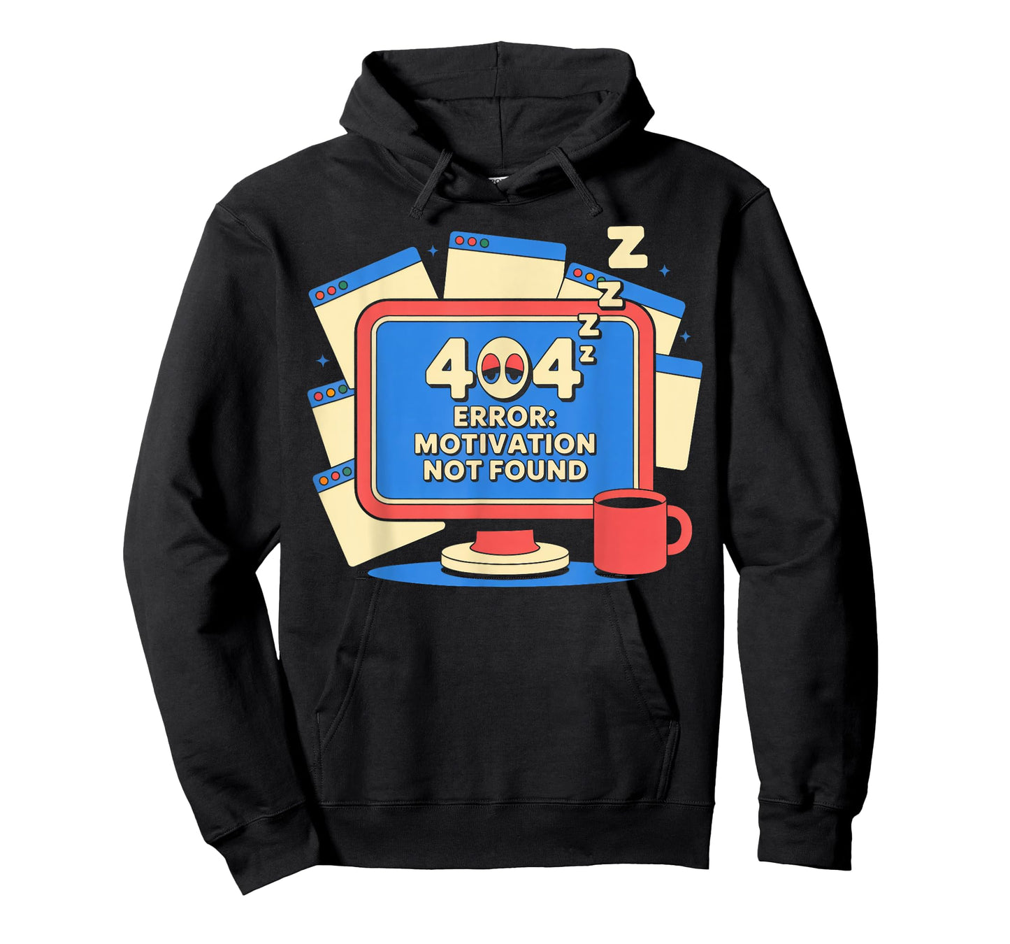 404 Error: Motivation Not Found Funny Tired Computer T-Shirt