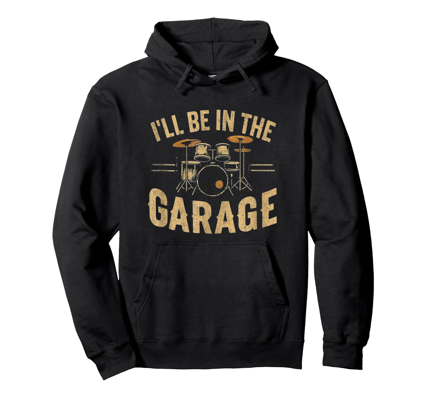 Funny Retro I'll be in The Garage Drummer Graphic Music Fan T-Shirt