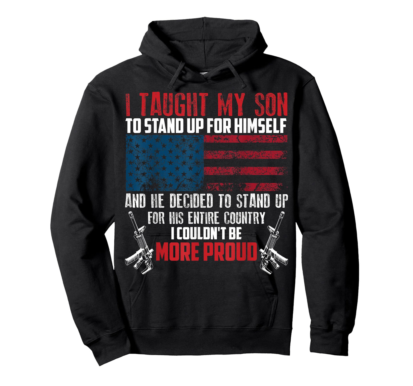 Cool I Taught My Son To Stand | Funny US Army Parents Gift T-Shirt