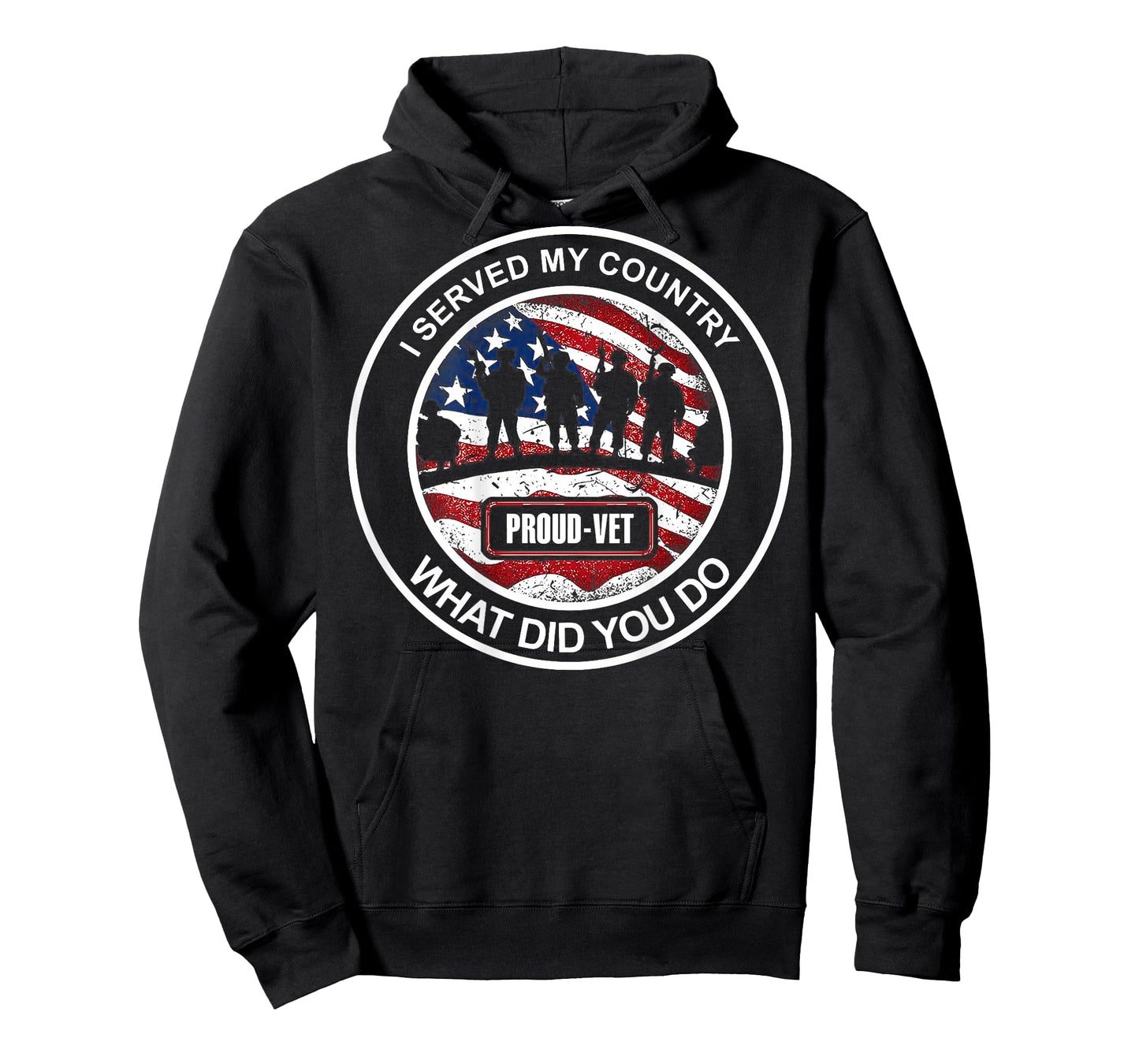 I Served My Country What Did You Do - Proud Vet (on back) T-Shirt
